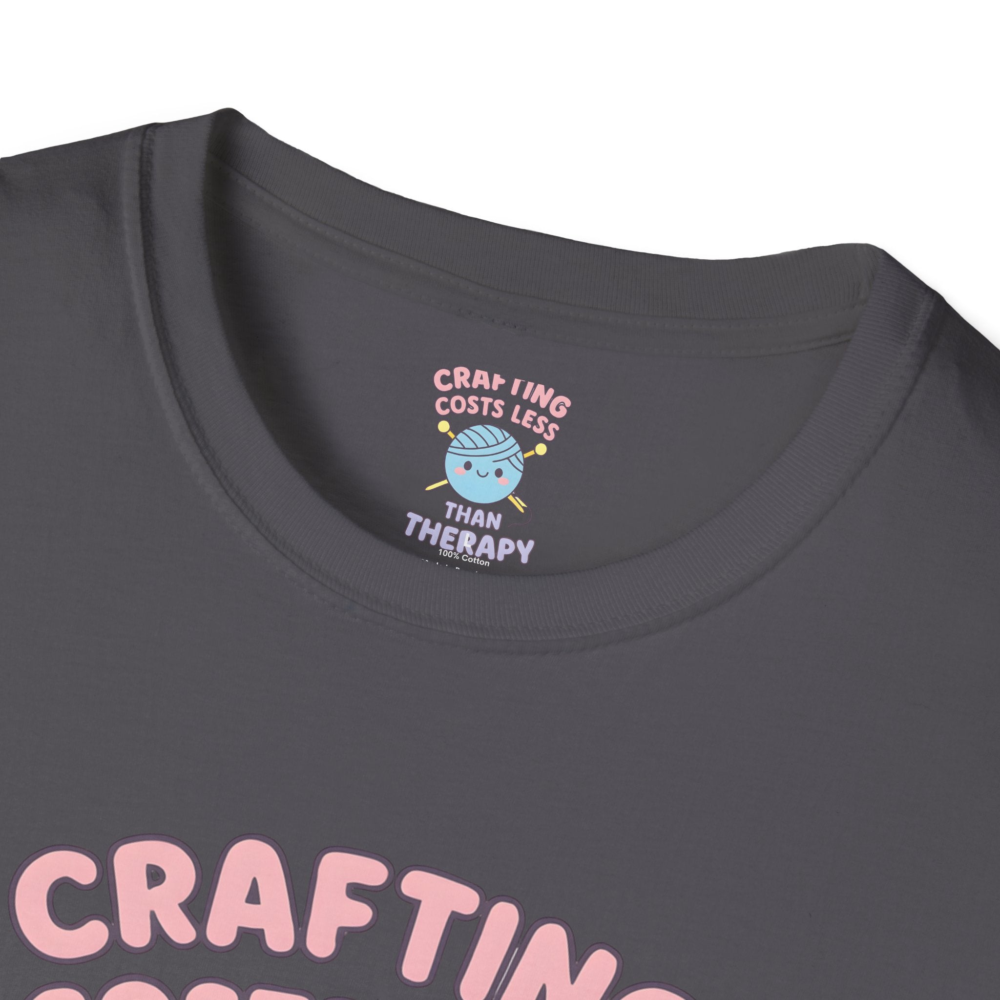 Crafting Cheaper Than Therapy T-Shirt