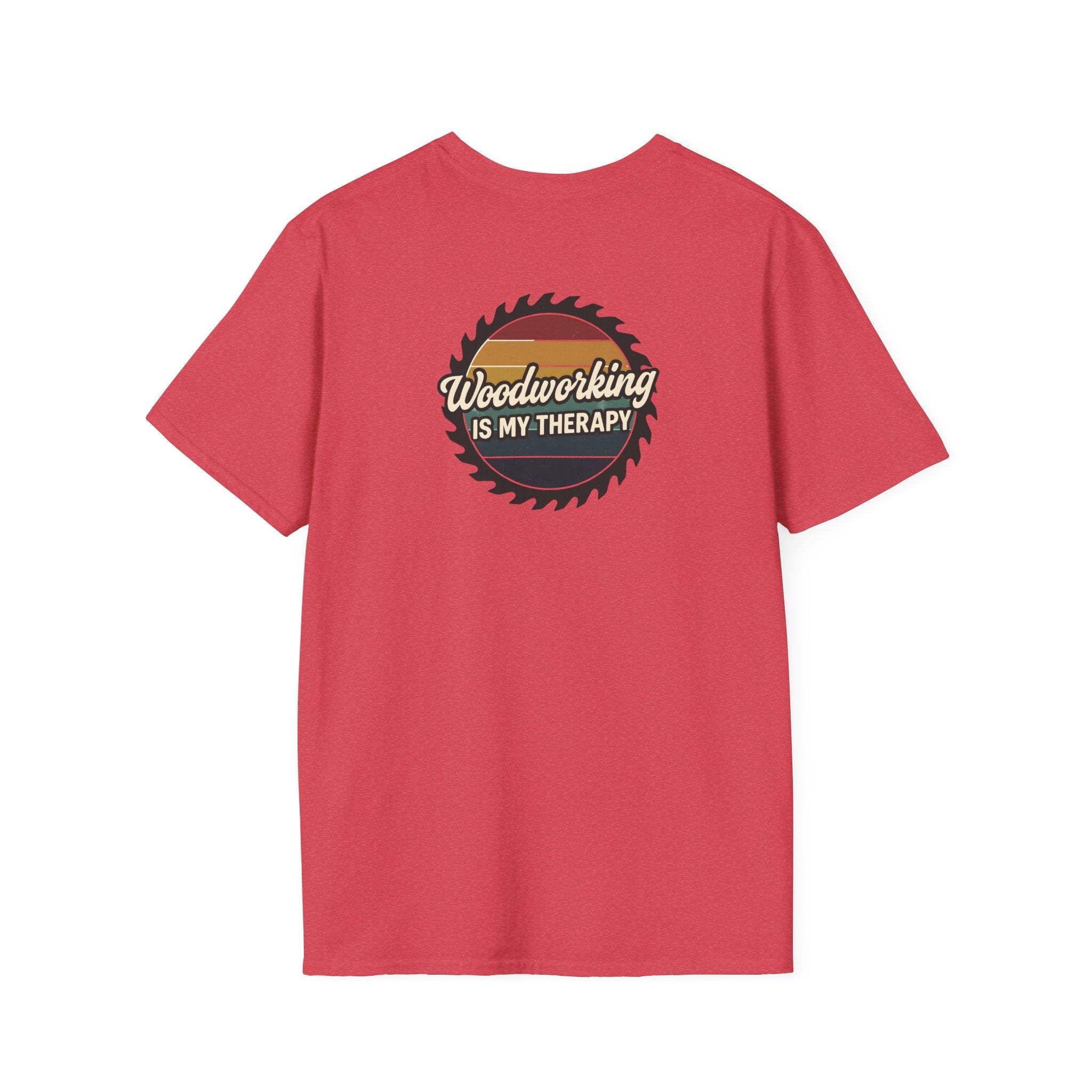 Woodworking Is My Therapy T-Shirt