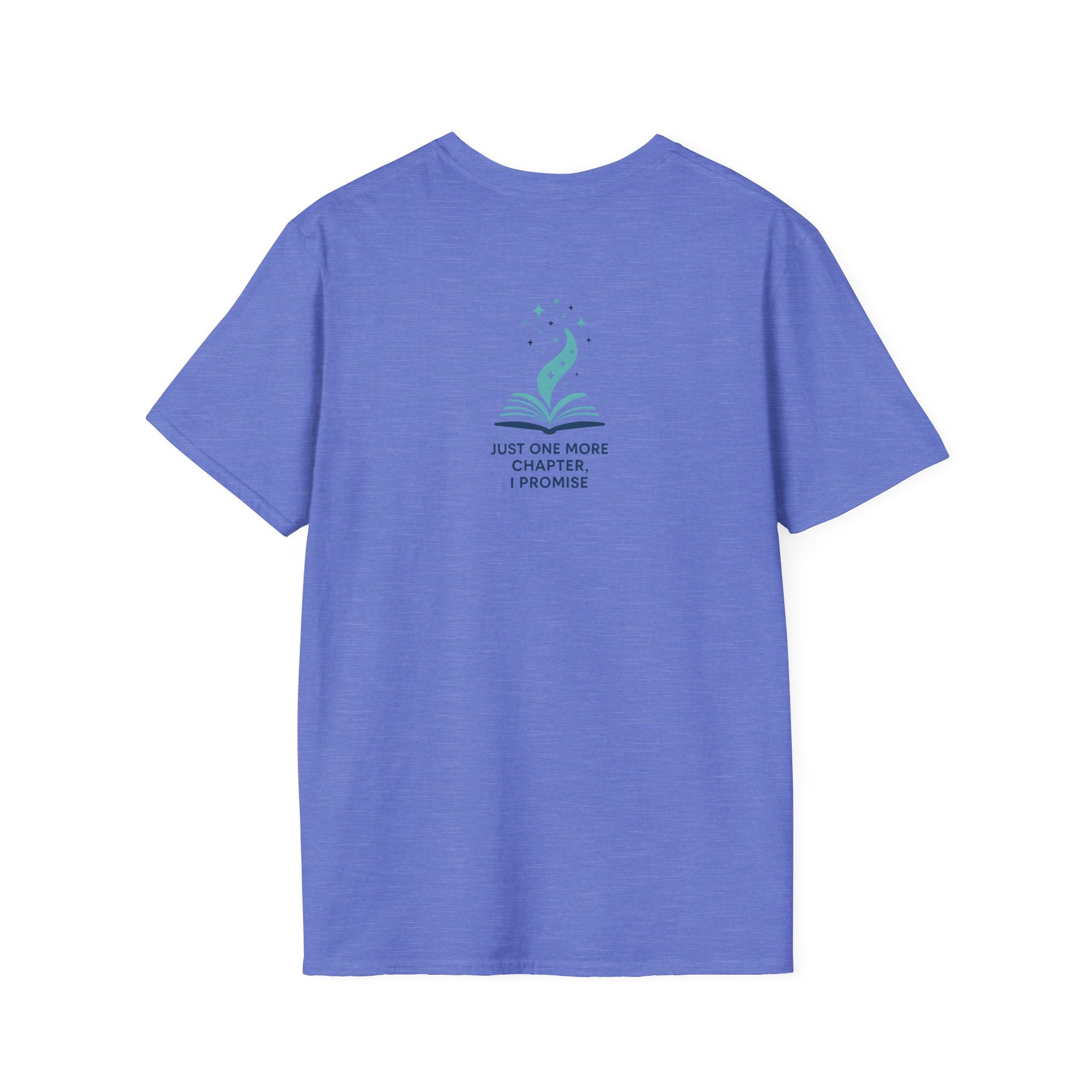 Just One More Chapter T-Shirt
