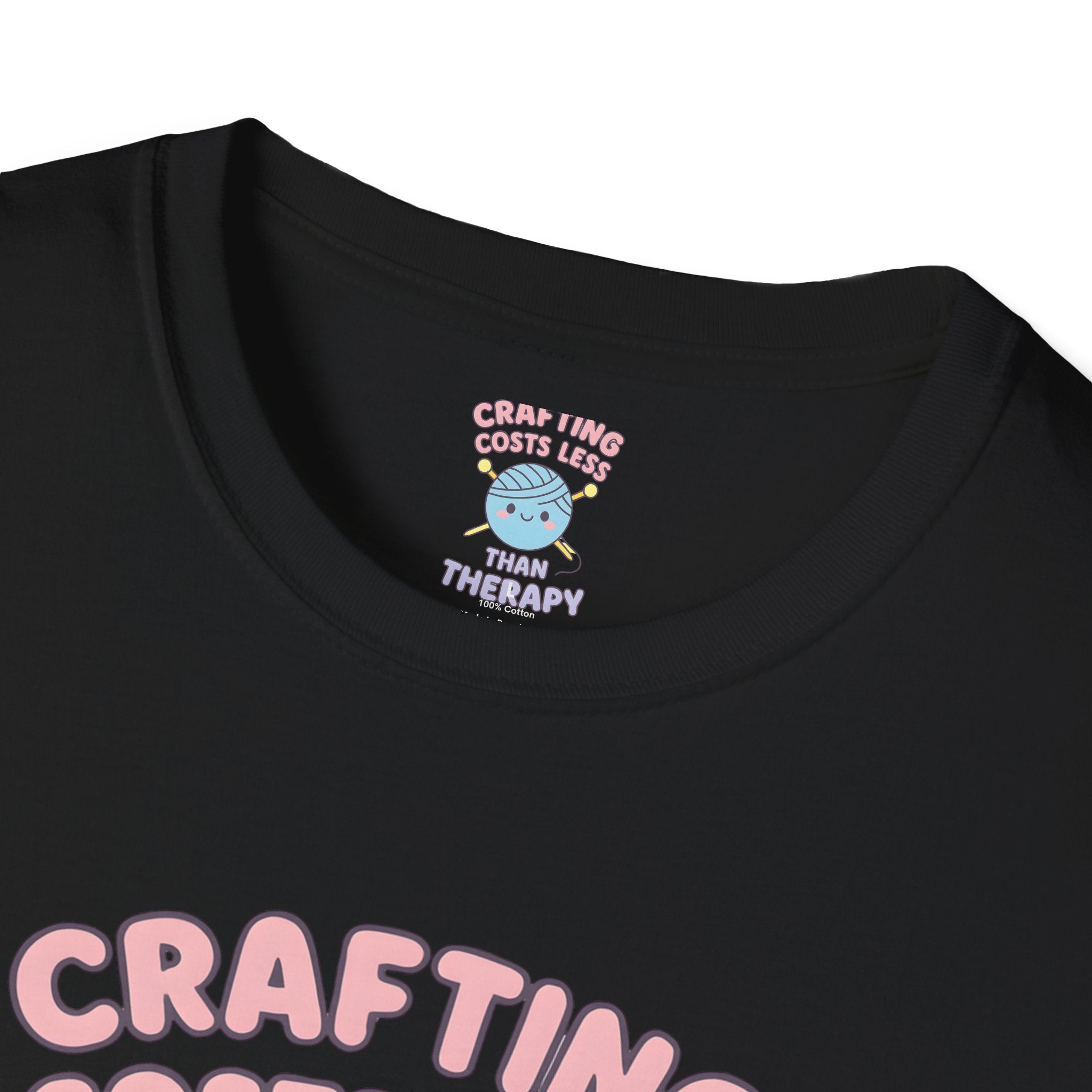Crafting Cheaper Than Therapy T-Shirt