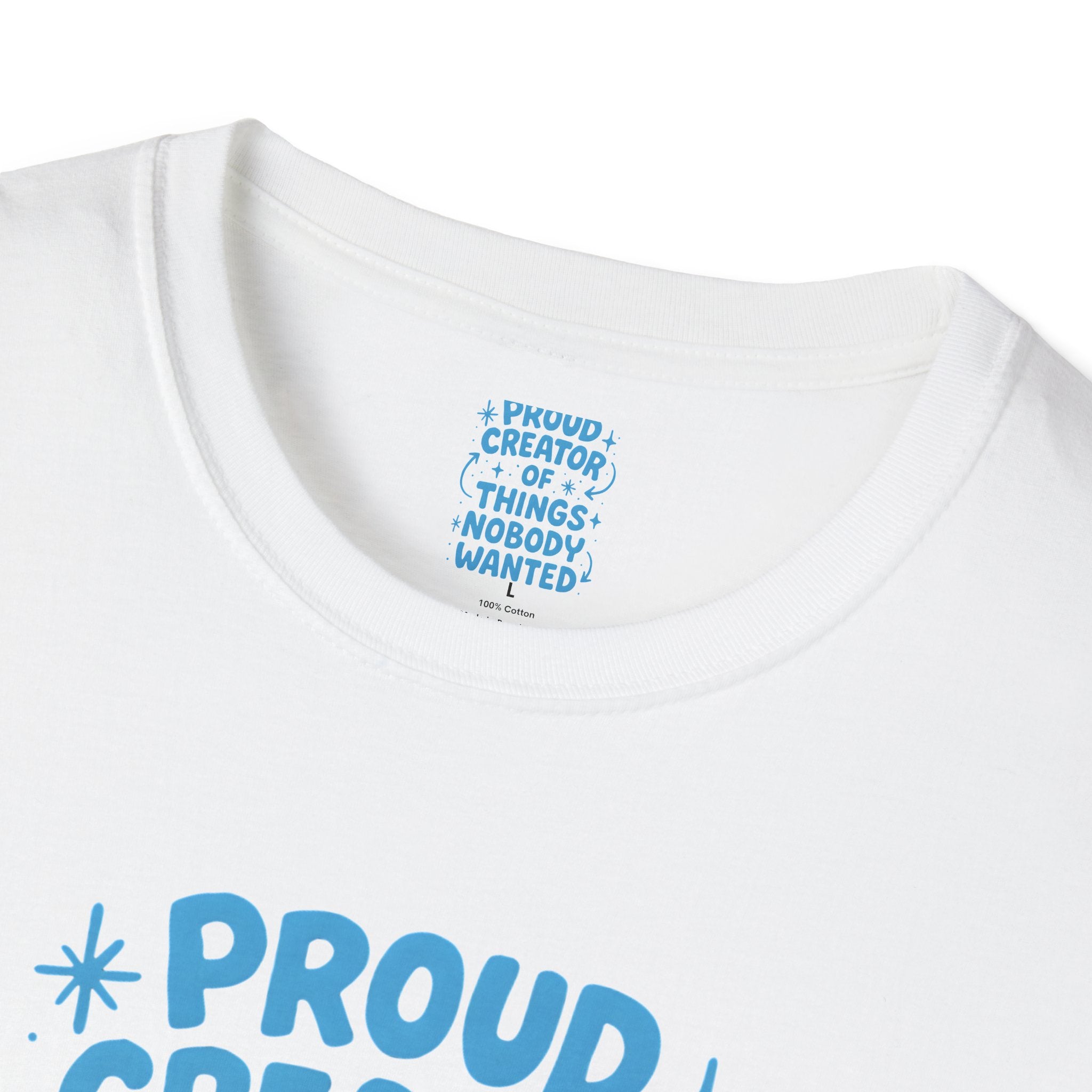 Proud Creator Of Things T-Shirt
