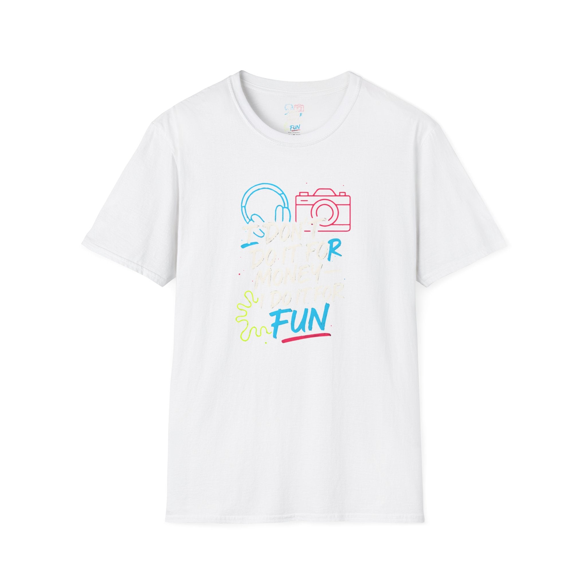 Do It For Fun T-Shirt