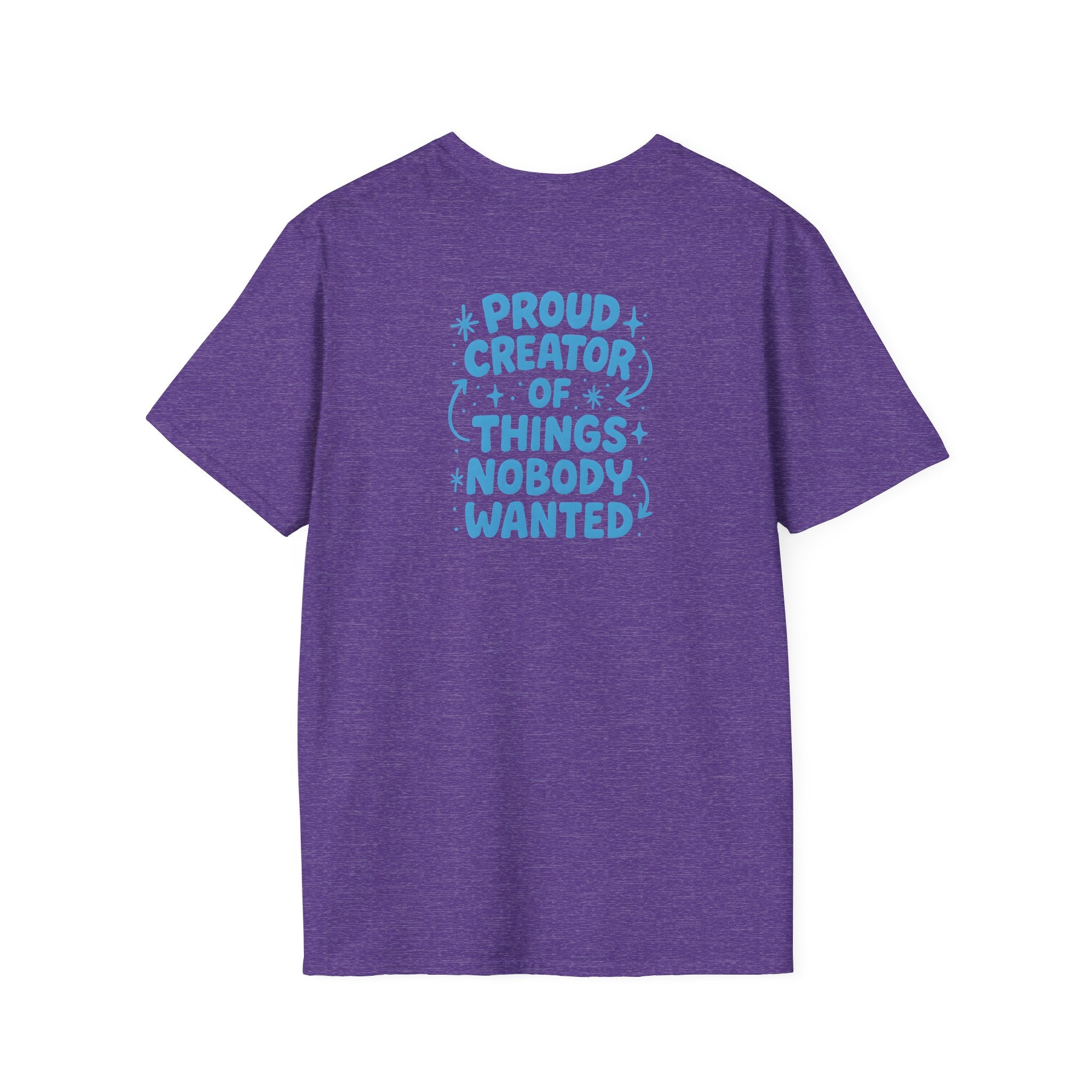 Proud Creator Of Things T-Shirt