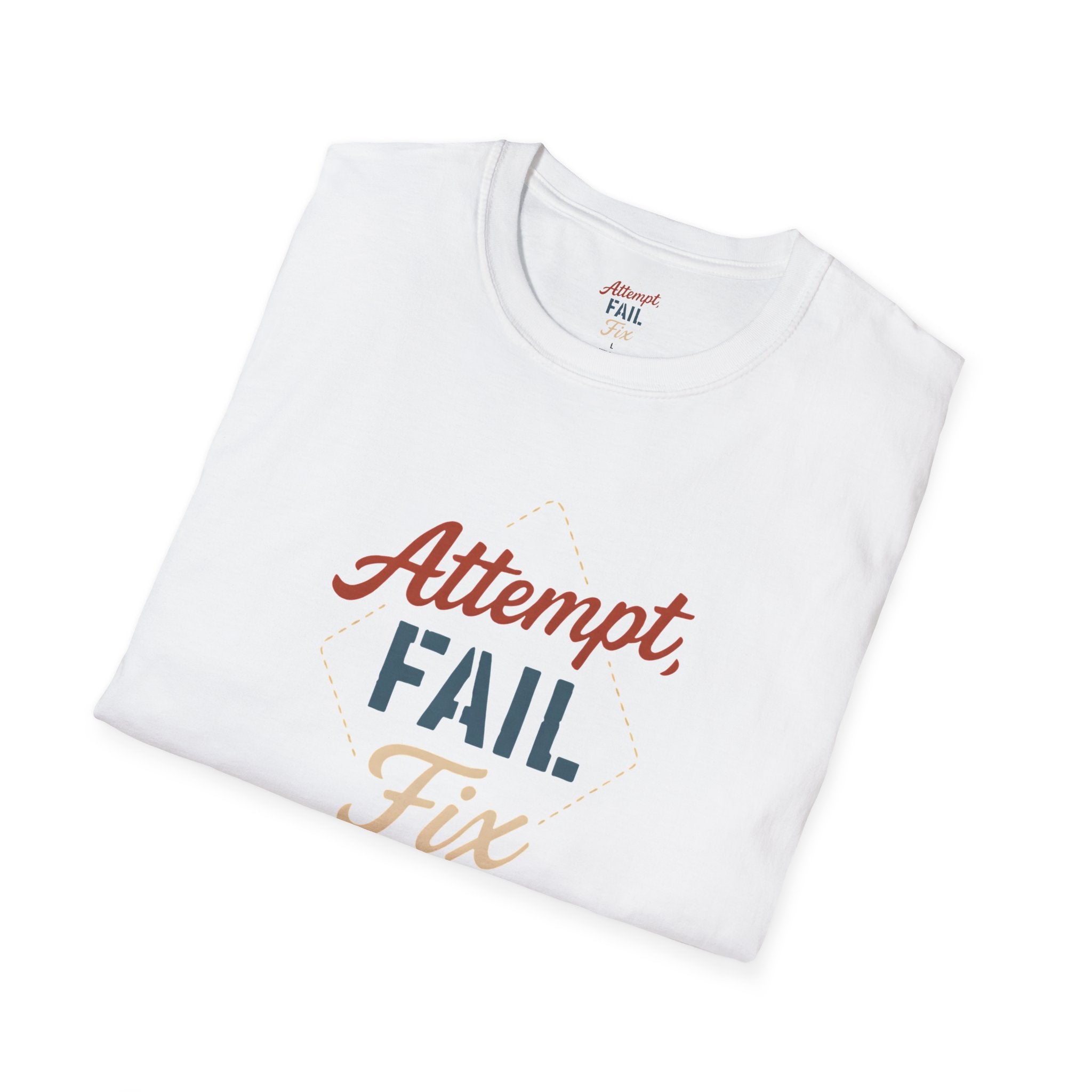 Attempt Fail Fix T-Shirt