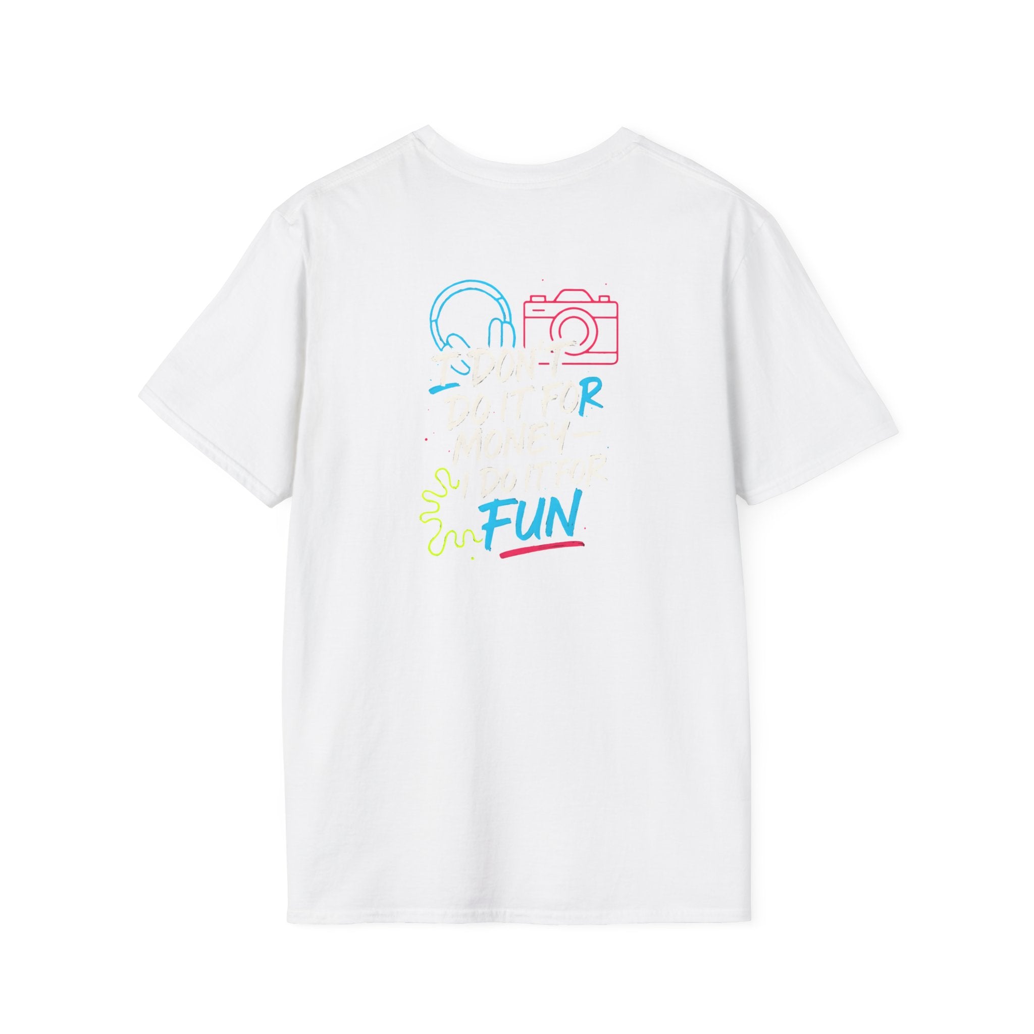 Do It For Fun T-Shirt