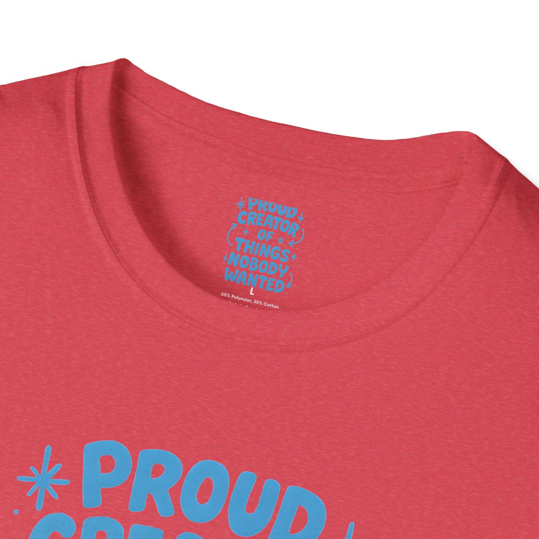 Proud Creator Of Things T-Shirt