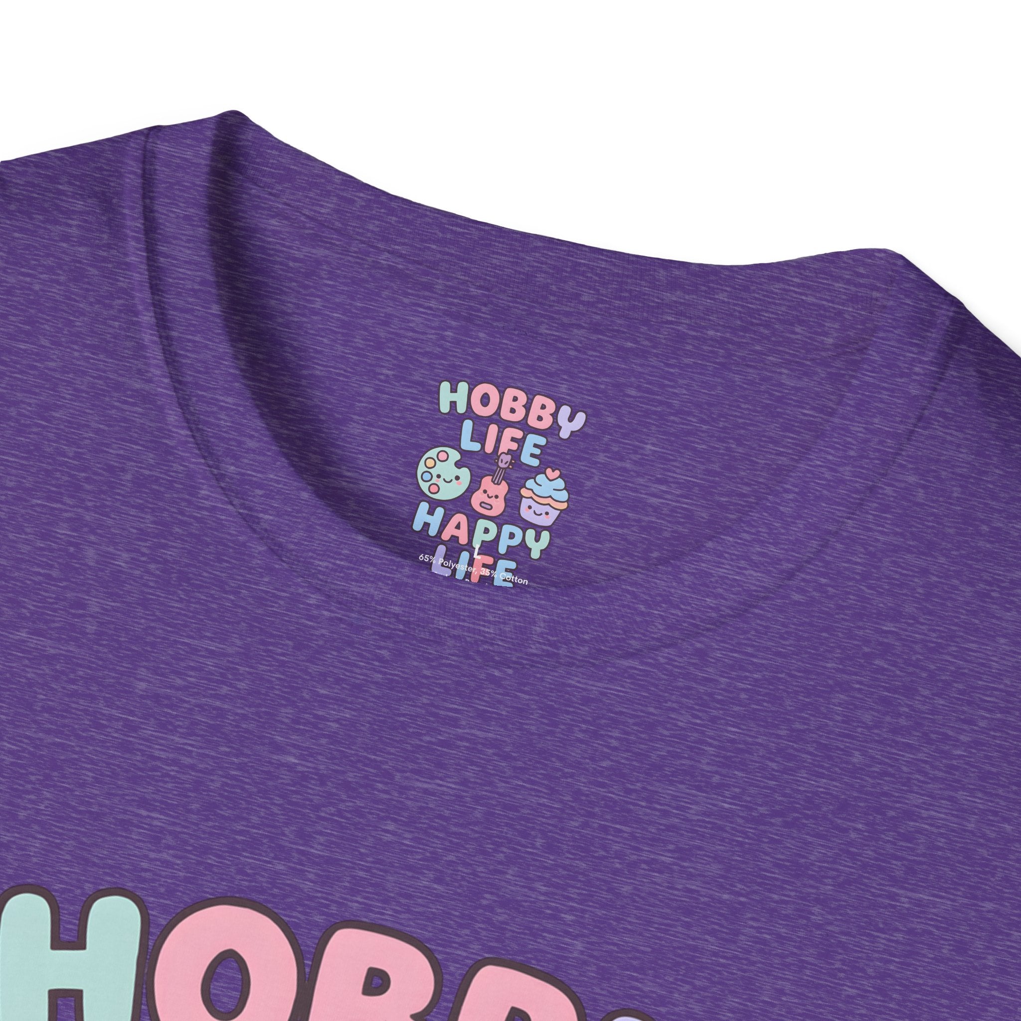 Hobby Life Happy Life T-Shirt