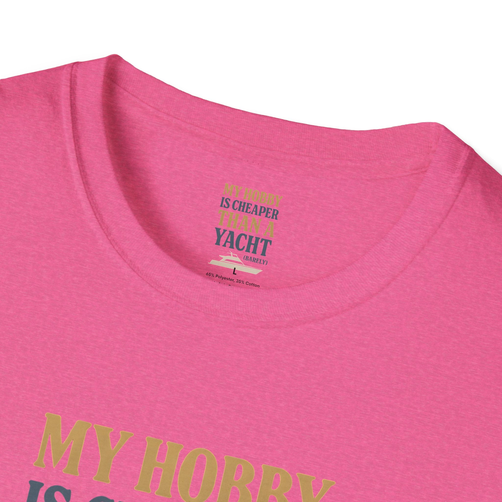 Cheaper Hobby Than Yacht T-Shirt