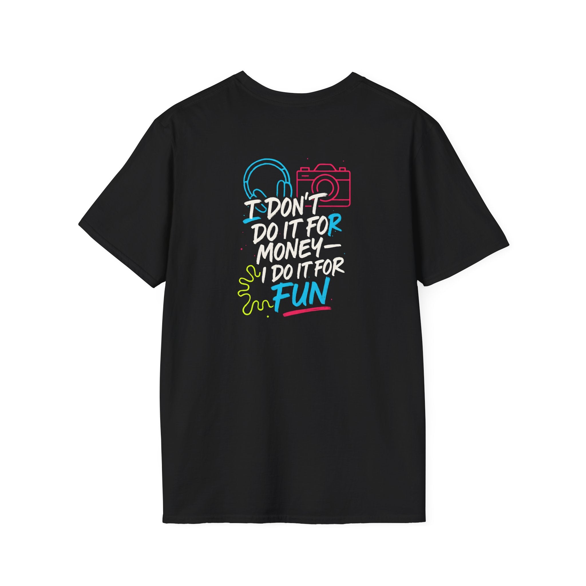 Do It For Fun T-Shirt