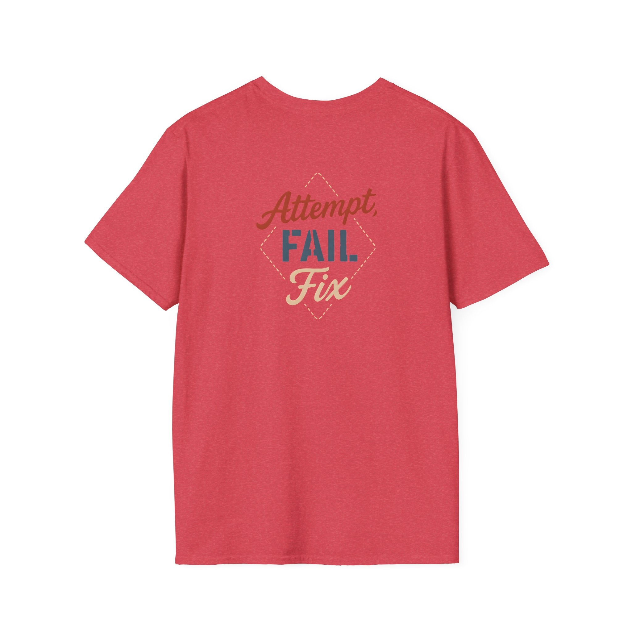 Attempt Fail Fix T-Shirt