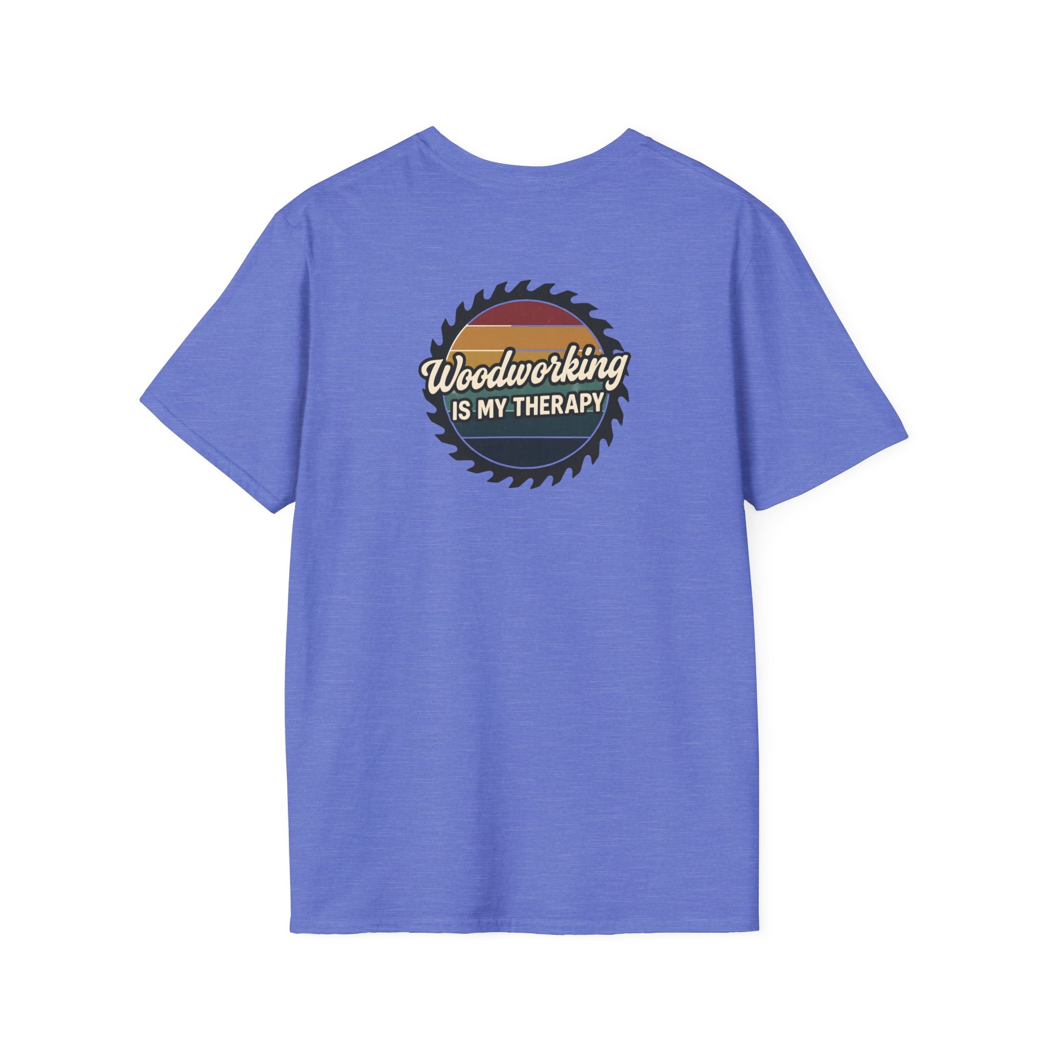 Woodworking Is My Therapy T-Shirt