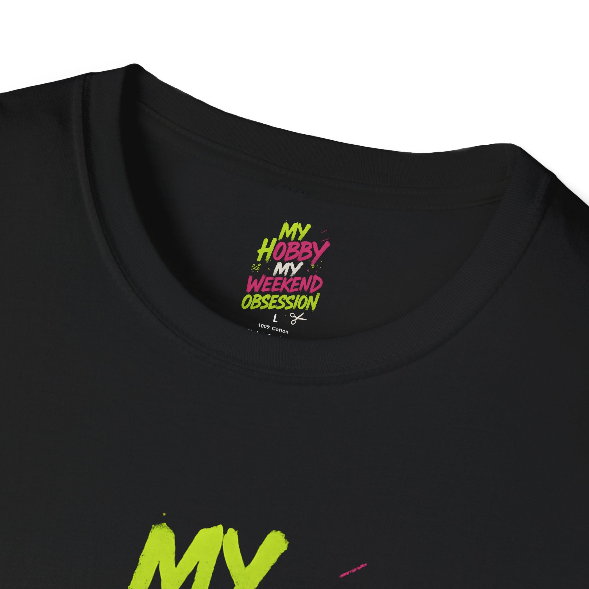 My Hobby Weekend Obsession T-Shirt