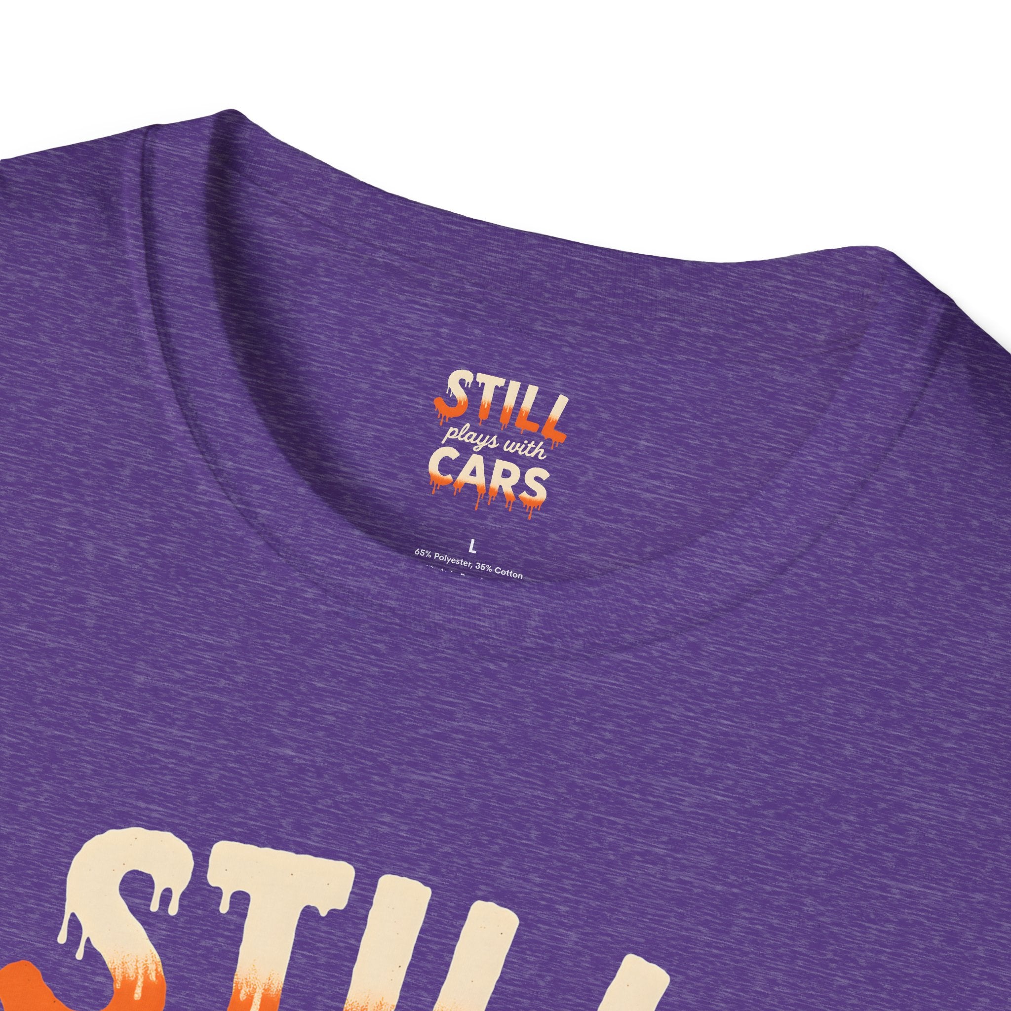 Still Plays with Cars T-Shirt
