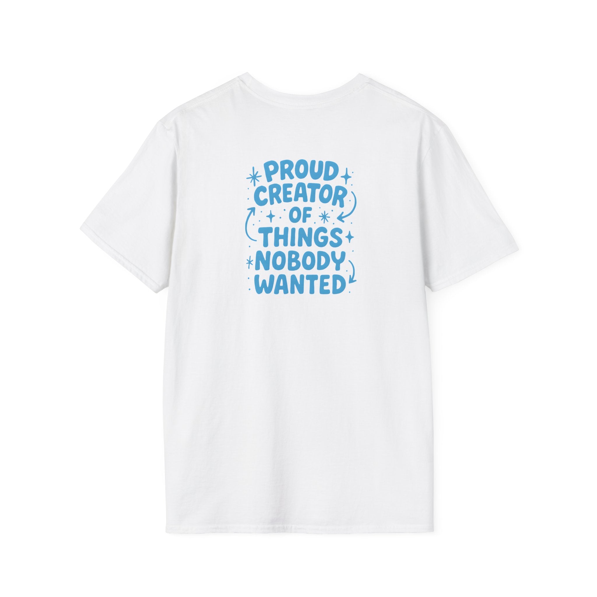 Proud Creator Of Things T-Shirt