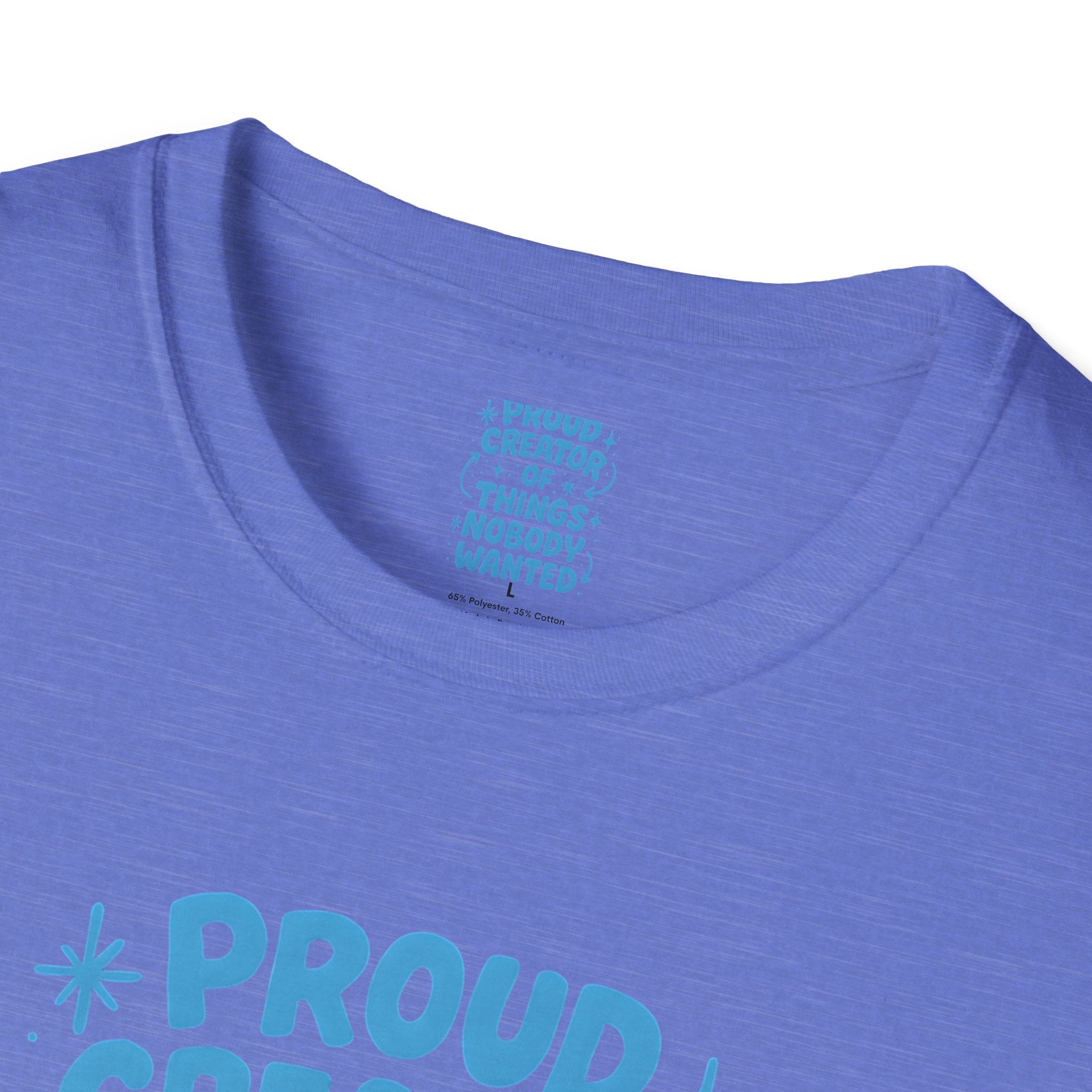 Proud Creator Of Things T-Shirt
