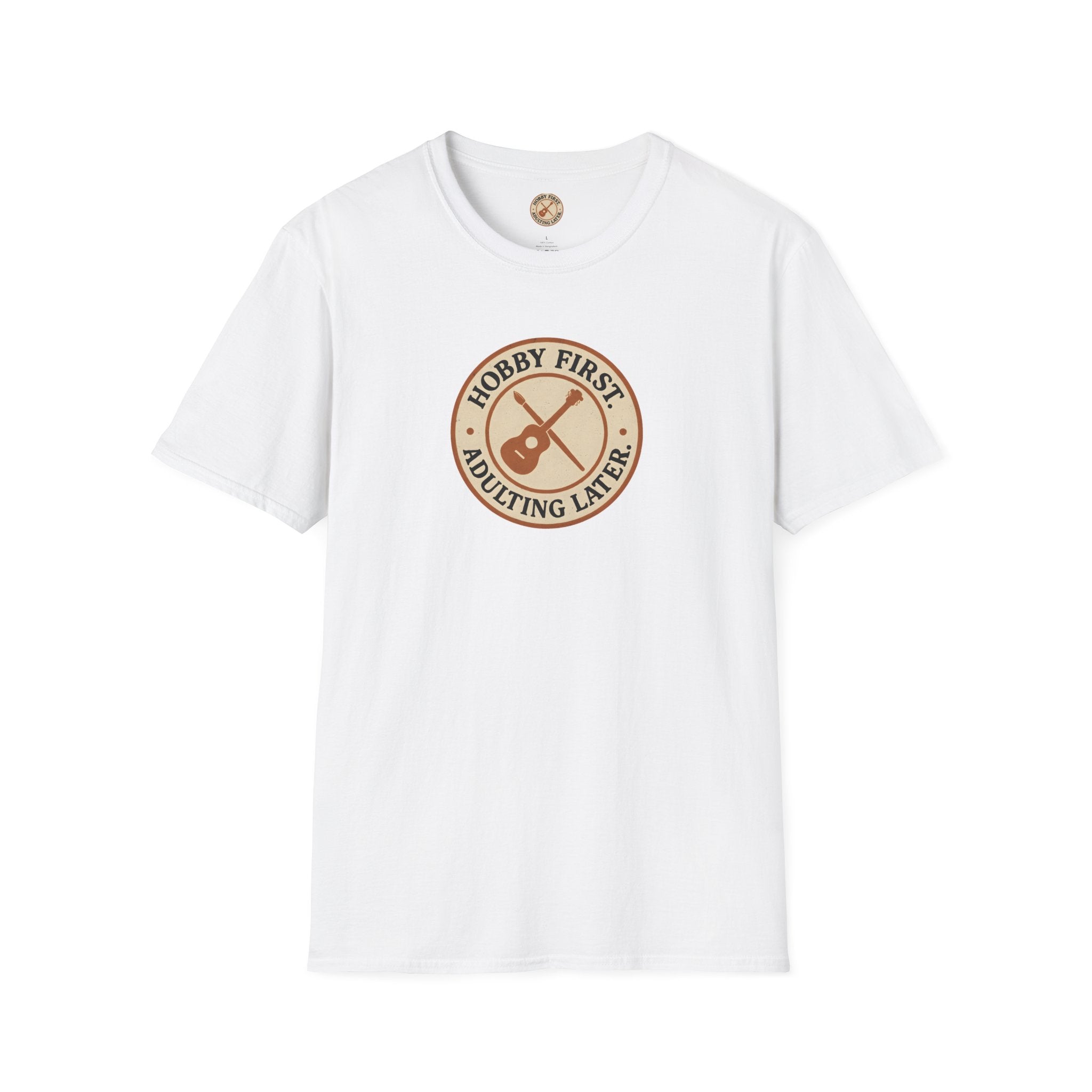 Hobby First Adulting Later T-Shirt