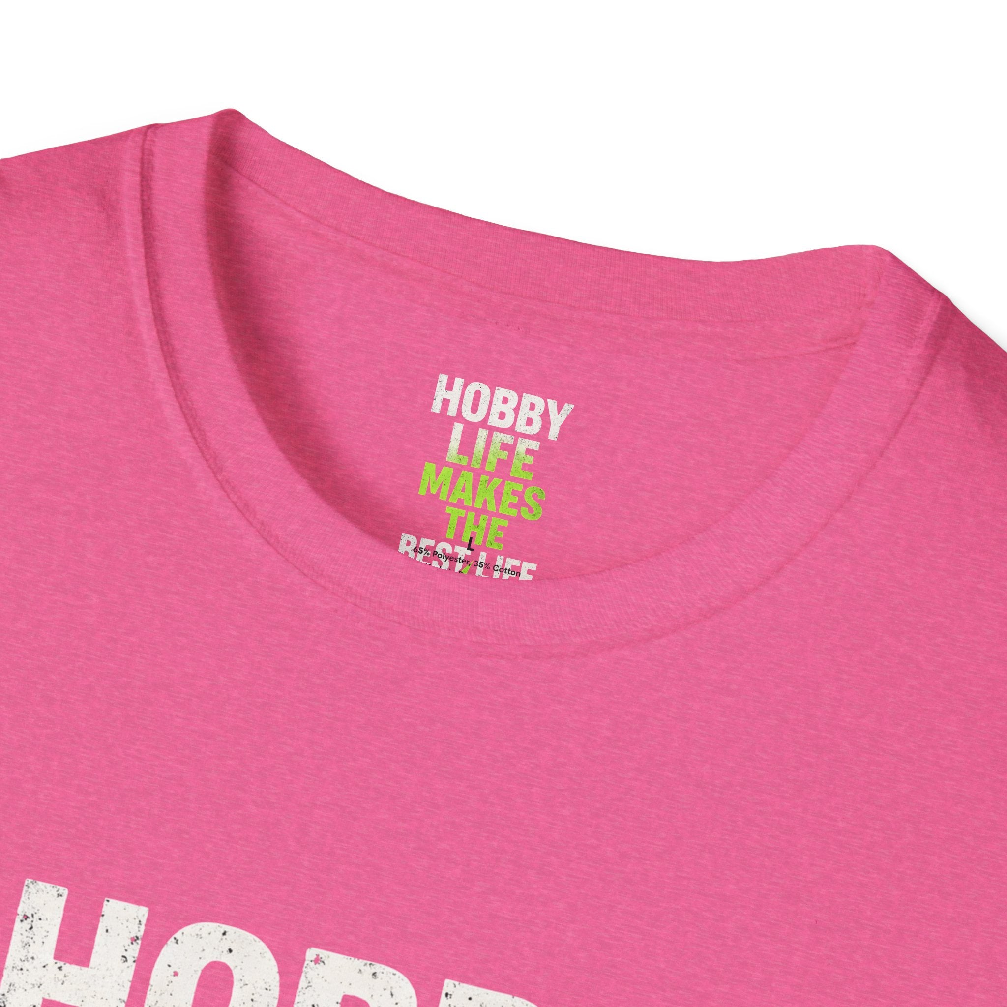 Hobby Life Best Life T-Shirt