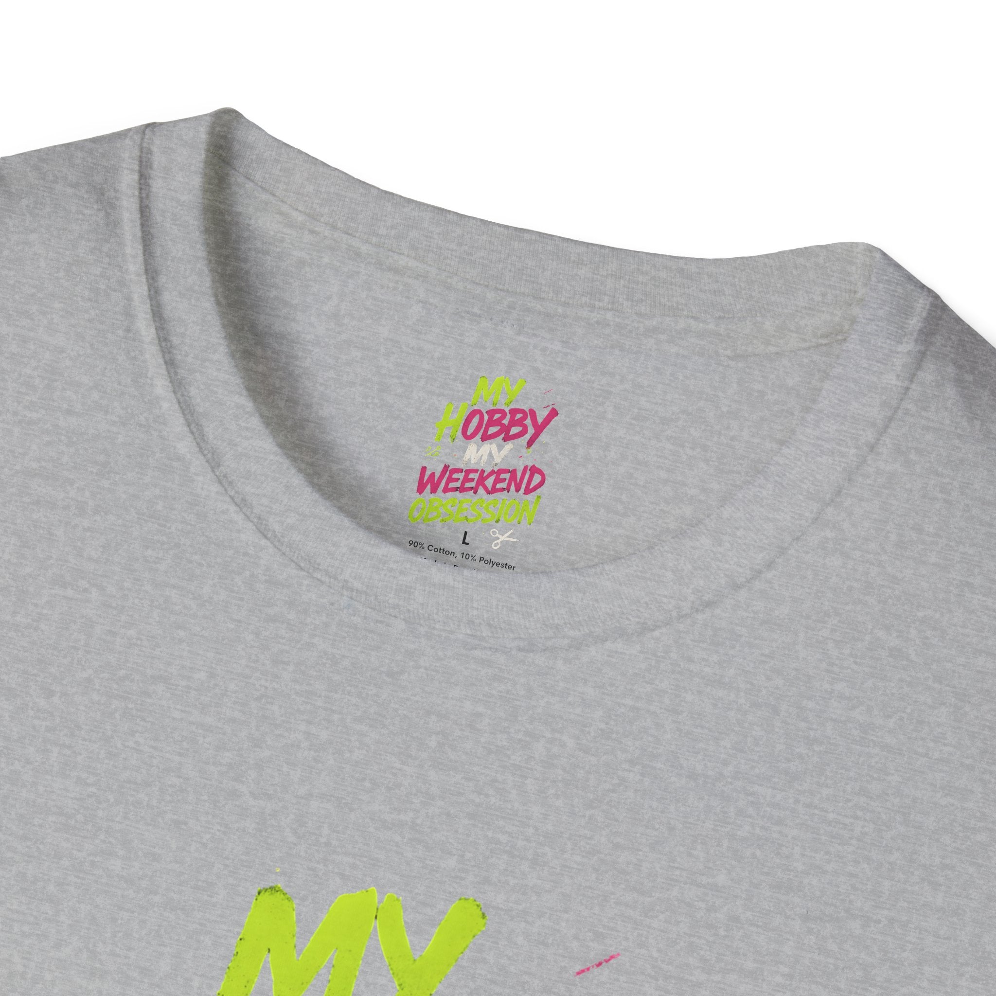 My Hobby Weekend Obsession T-Shirt