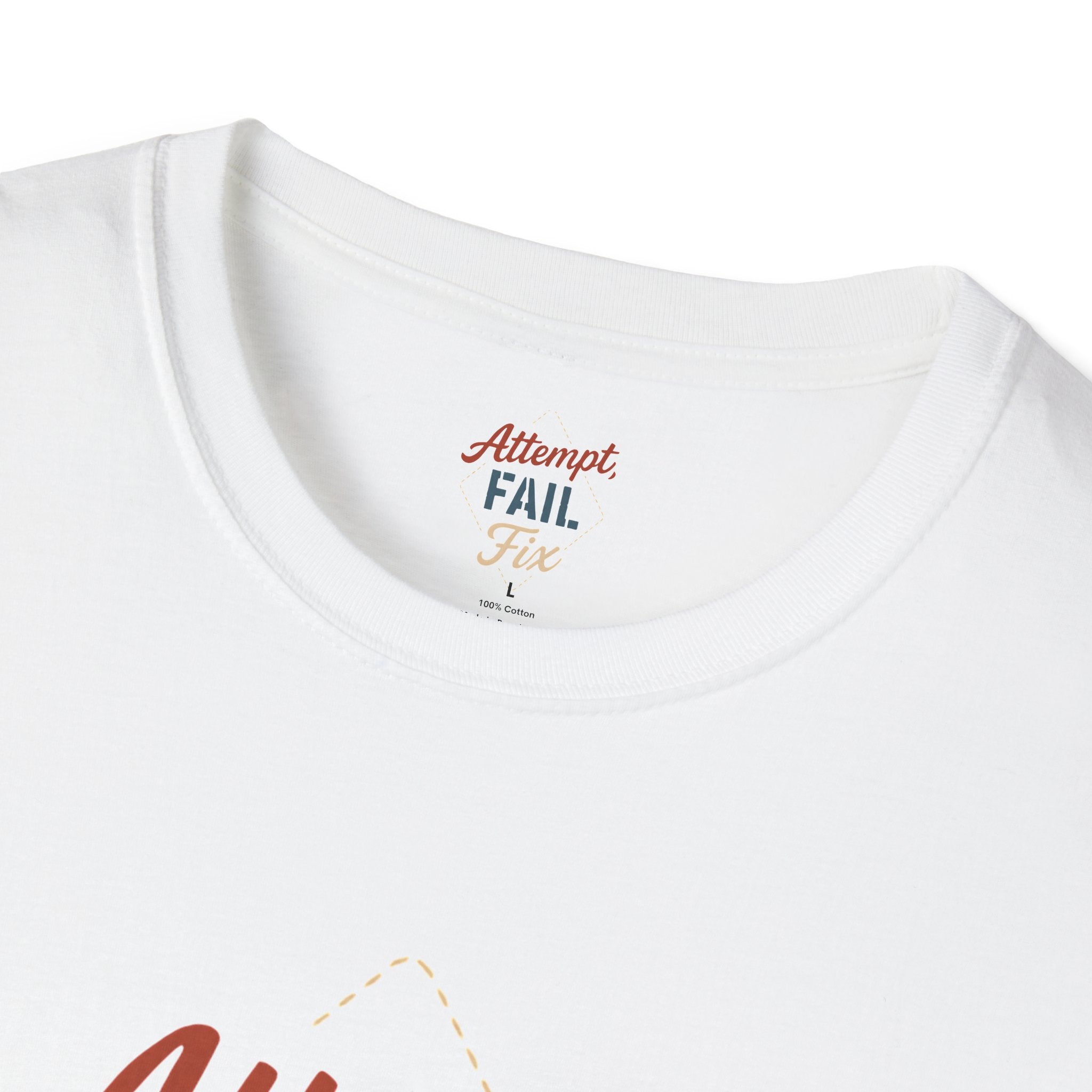 Attempt Fail Fix T-Shirt