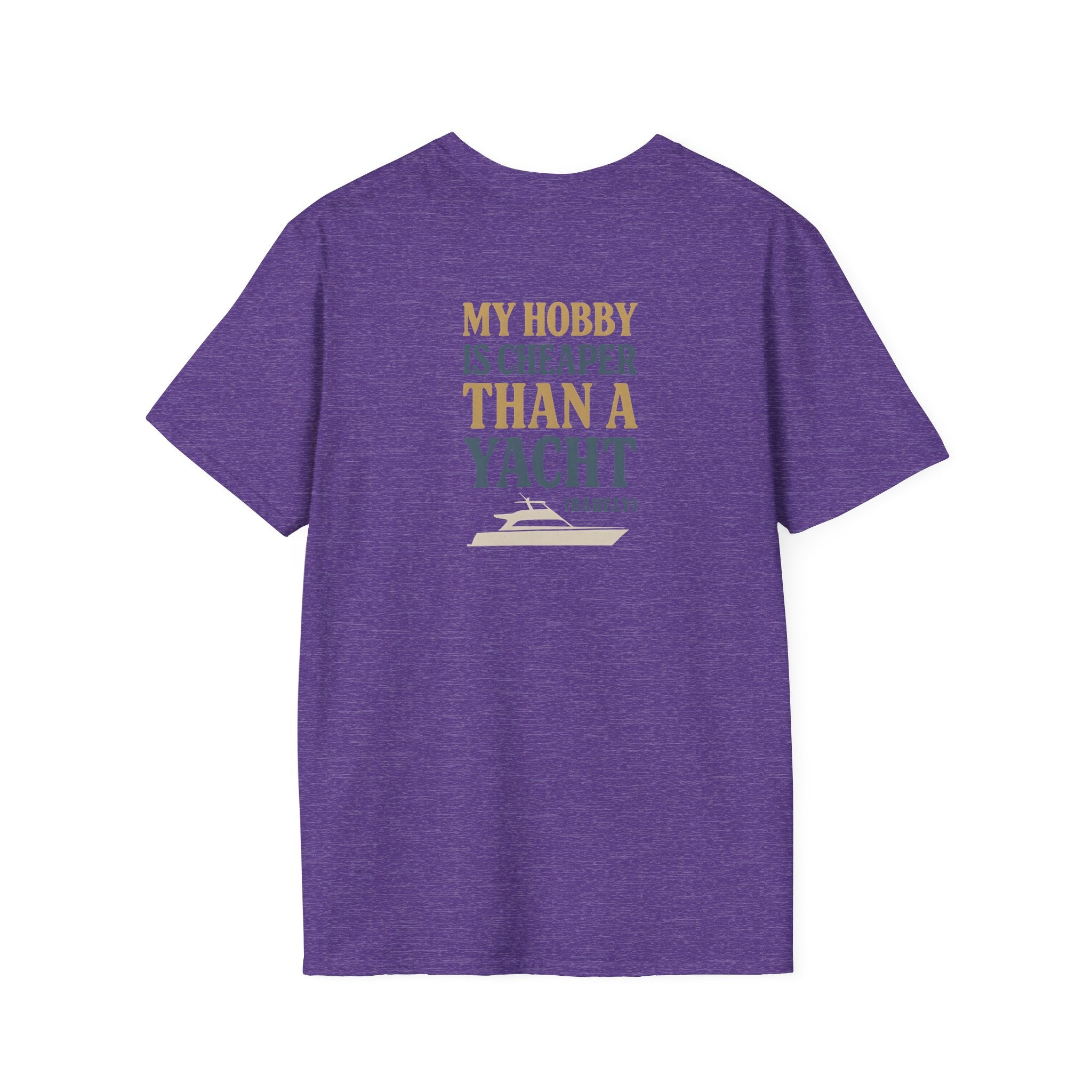 Cheaper Hobby Than Yacht T-Shirt