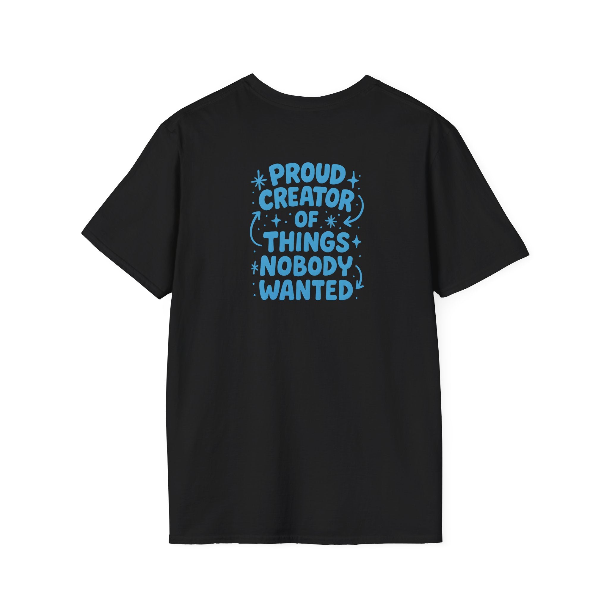 Proud Creator Of Things T-Shirt