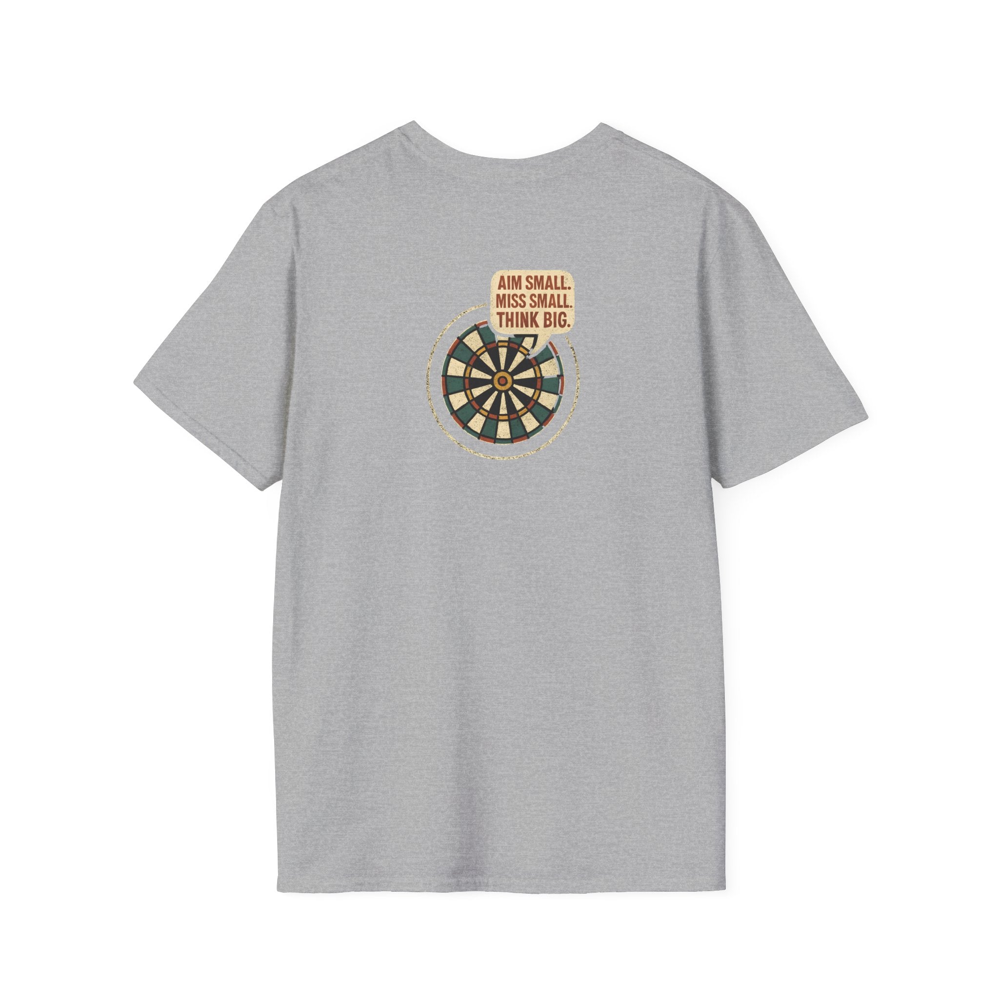 Motivational Dartboard Phrase T-Shirt