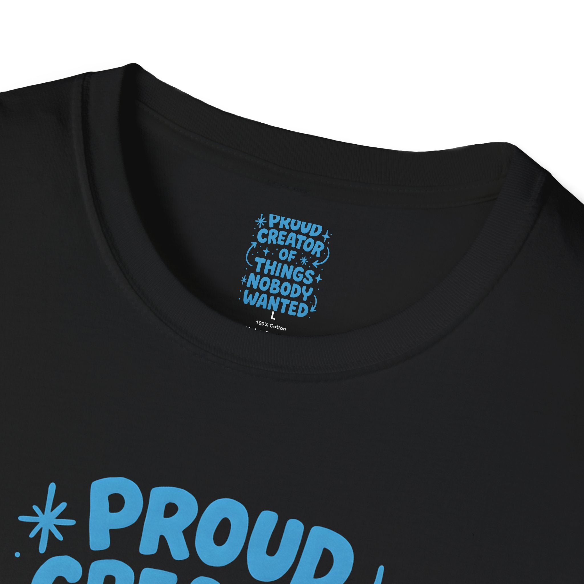 Proud Creator Of Things T-Shirt