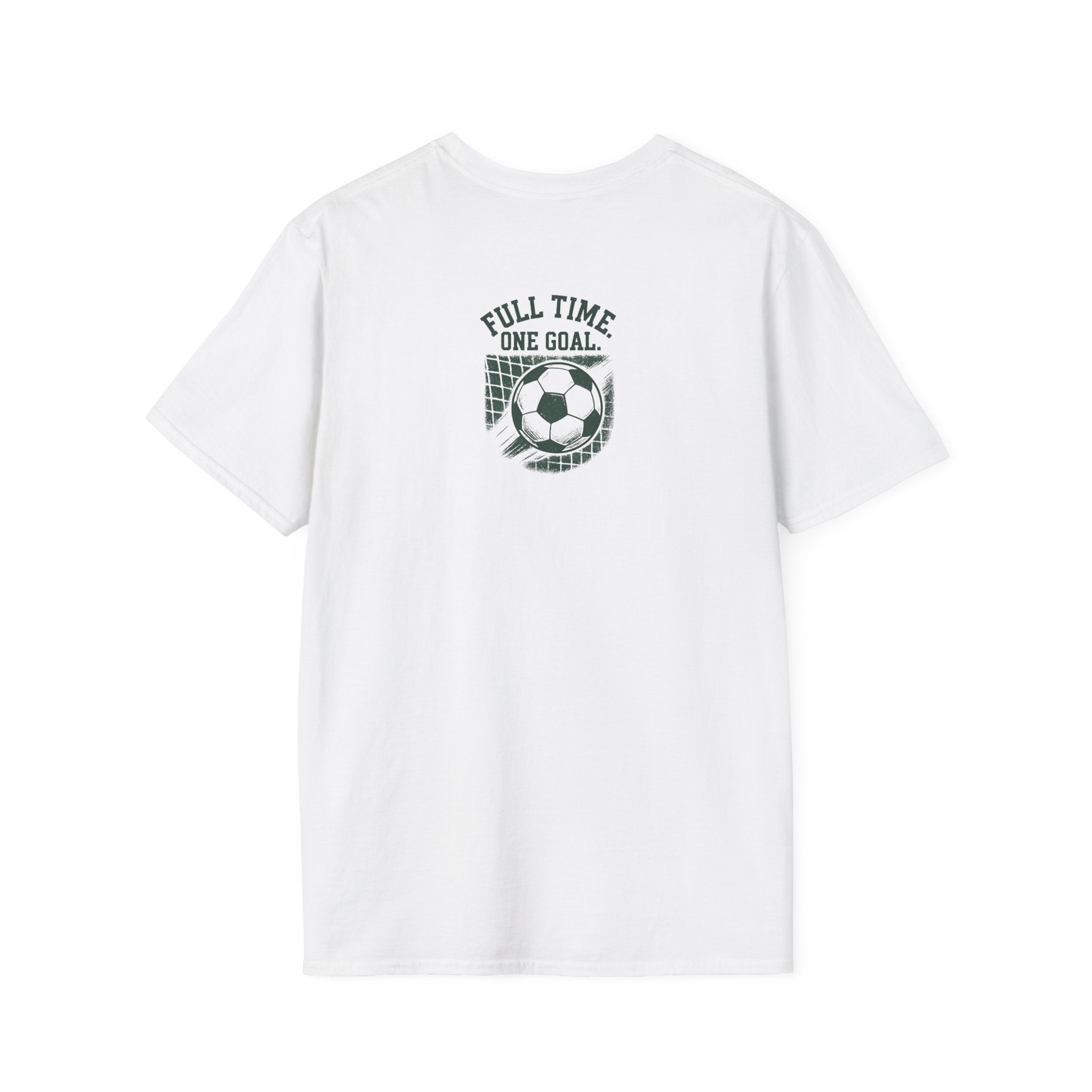 Full Time One Goal T-Shirt