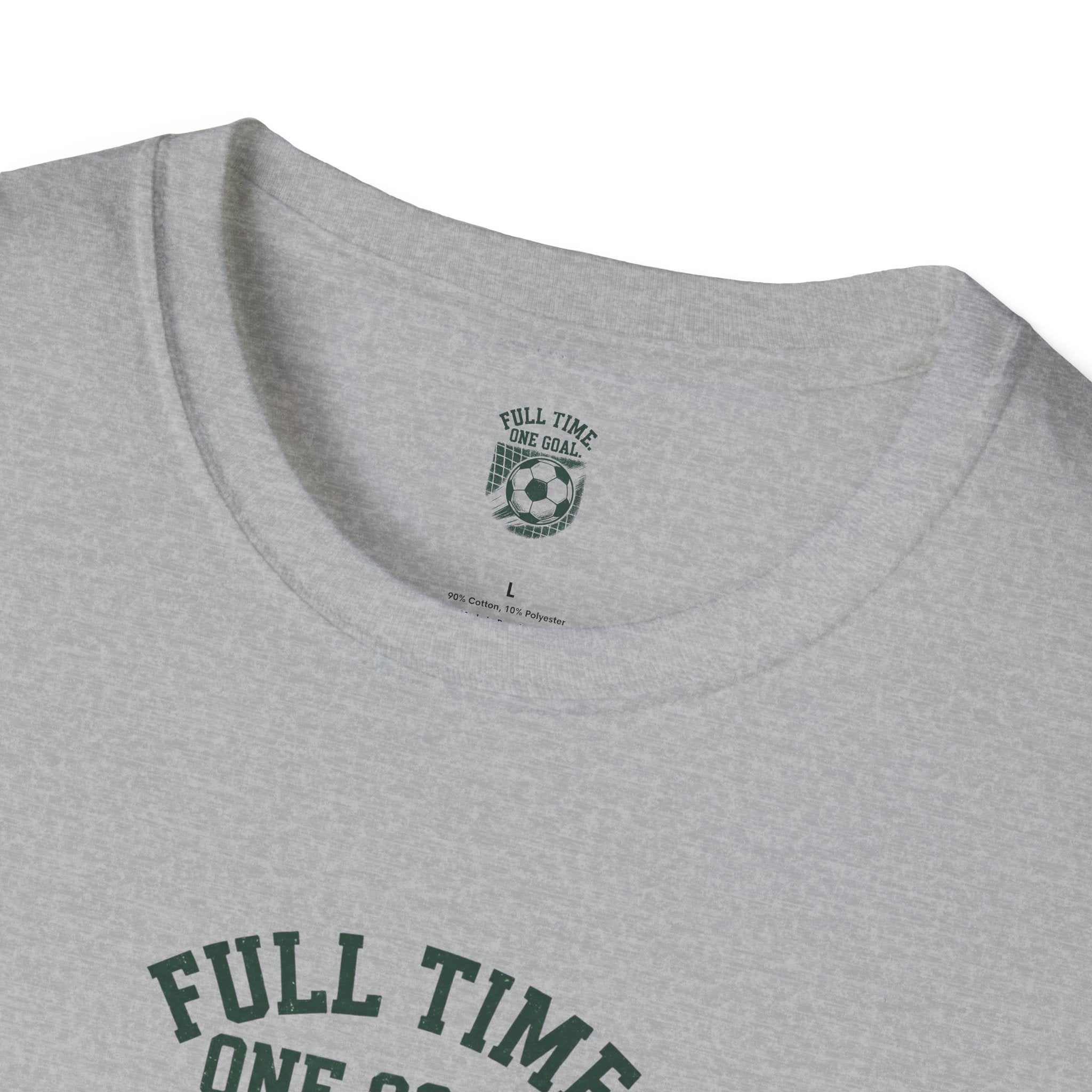 Full Time One Goal T-Shirt