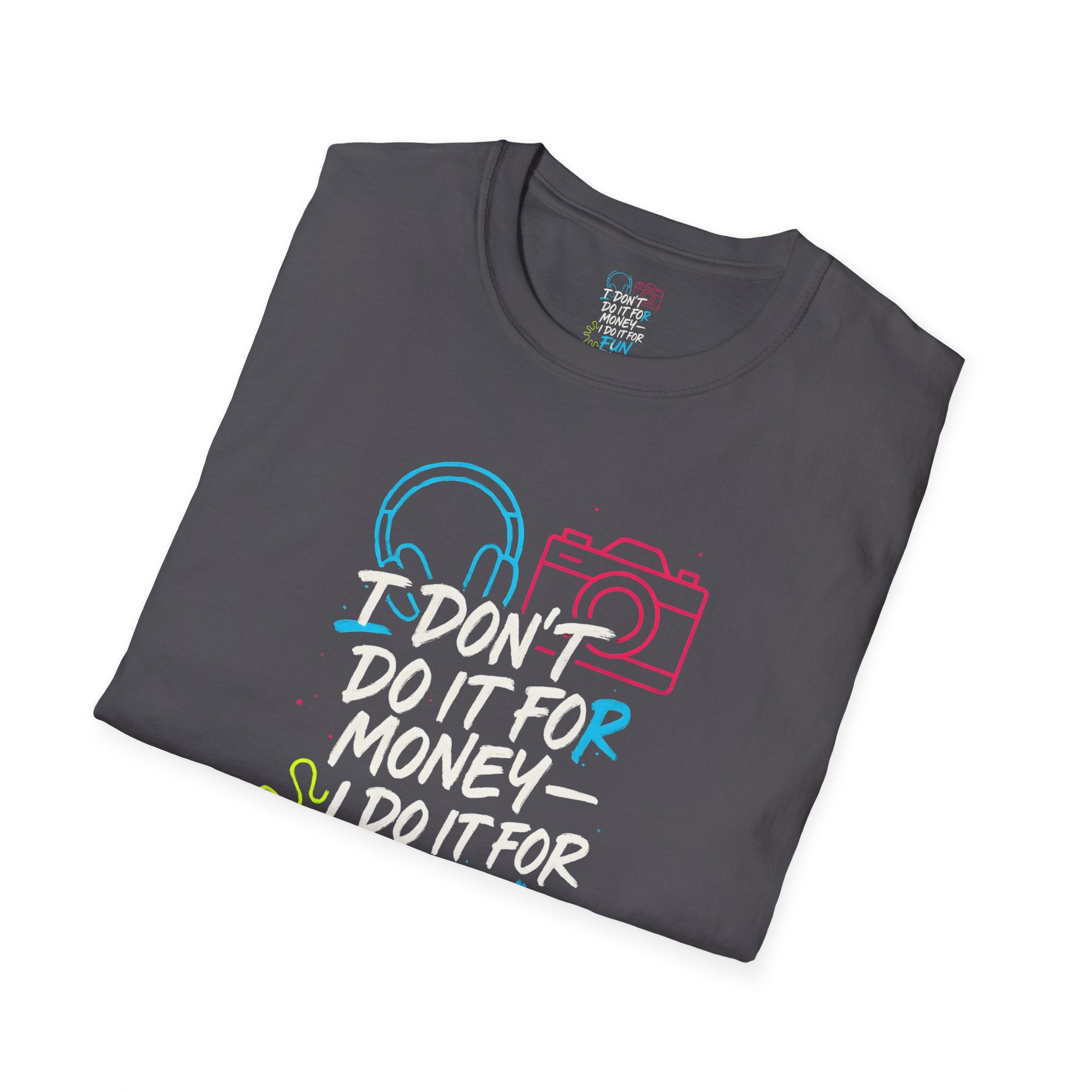 Do It For Fun T-Shirt