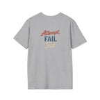 Attempt Fail Fix T-Shirt