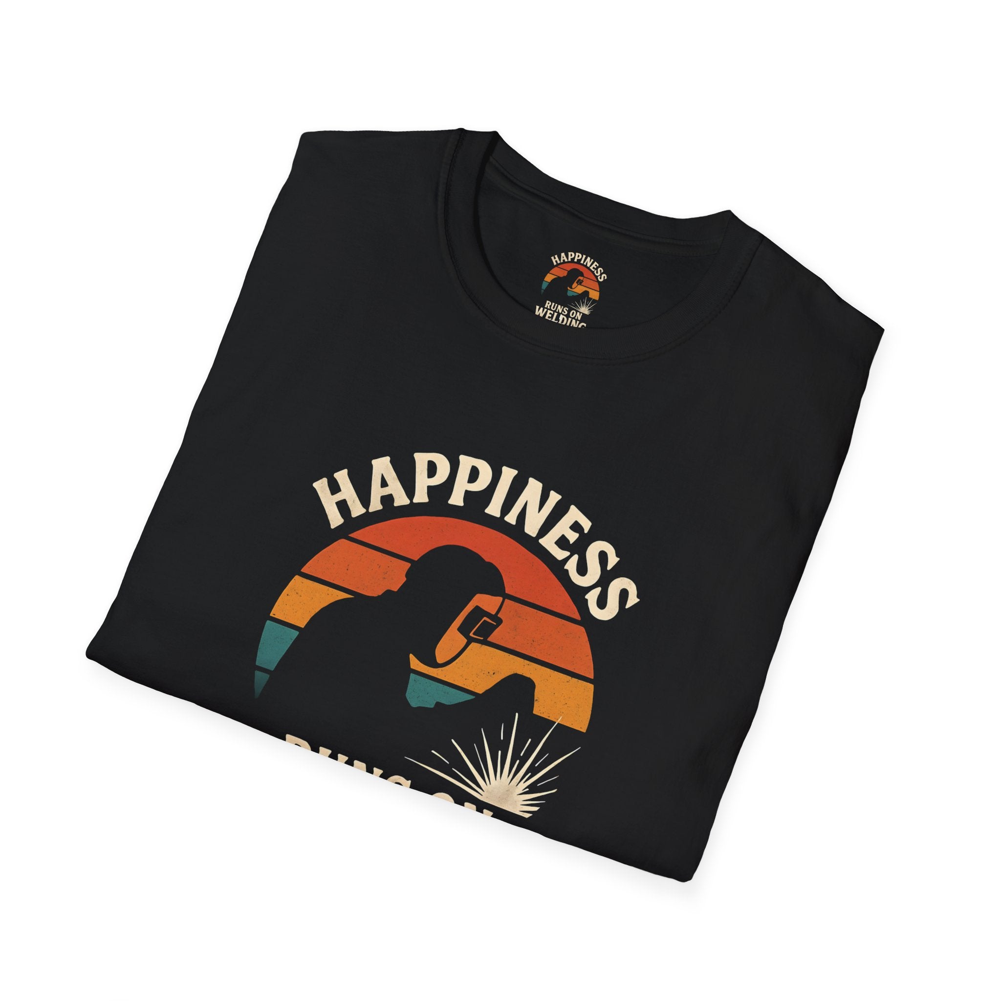 Happiness Runs on Welding T-Shirt