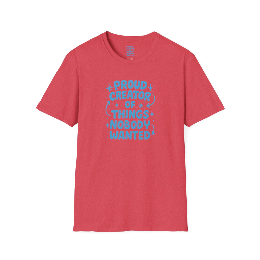 Proud Creator Of Things T-Shirt