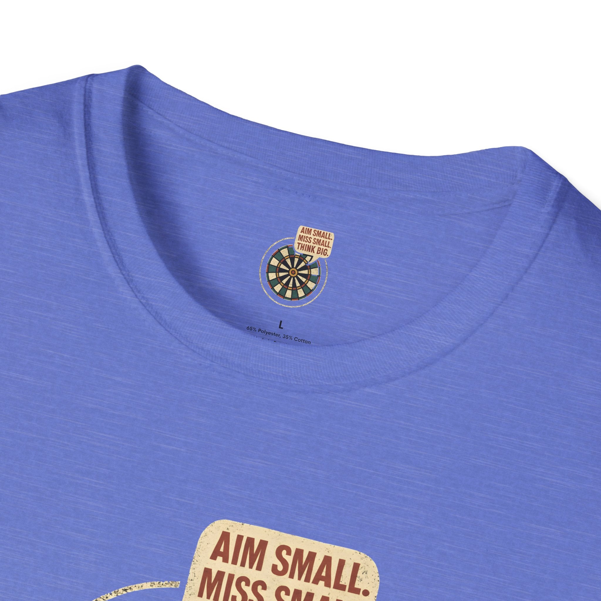 Motivational Dartboard Phrase T-Shirt