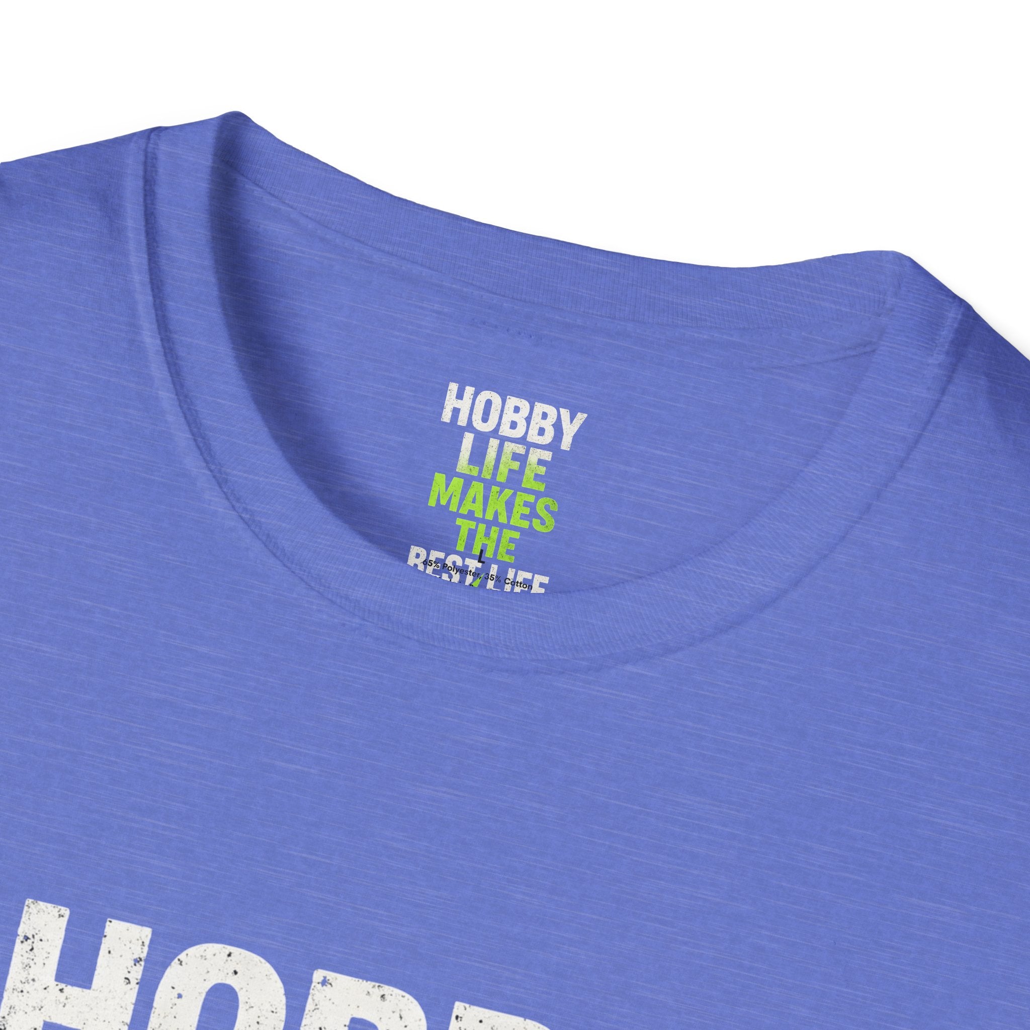 Hobby Life Best Life T-Shirt
