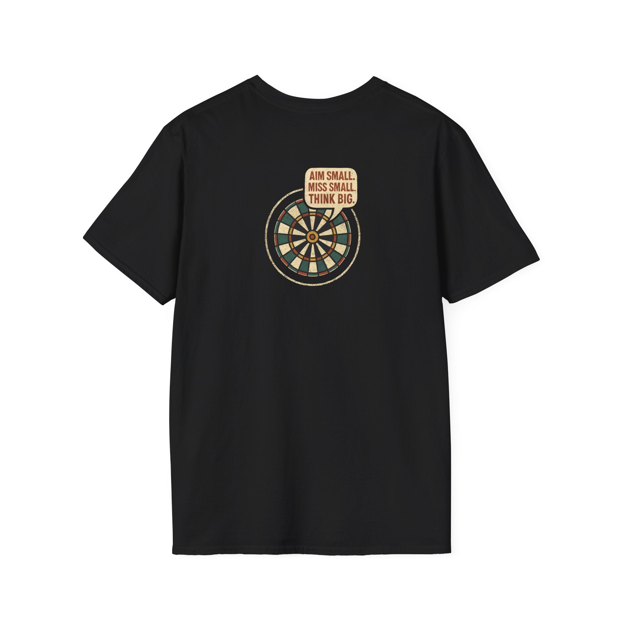Motivational Dartboard Phrase T-Shirt