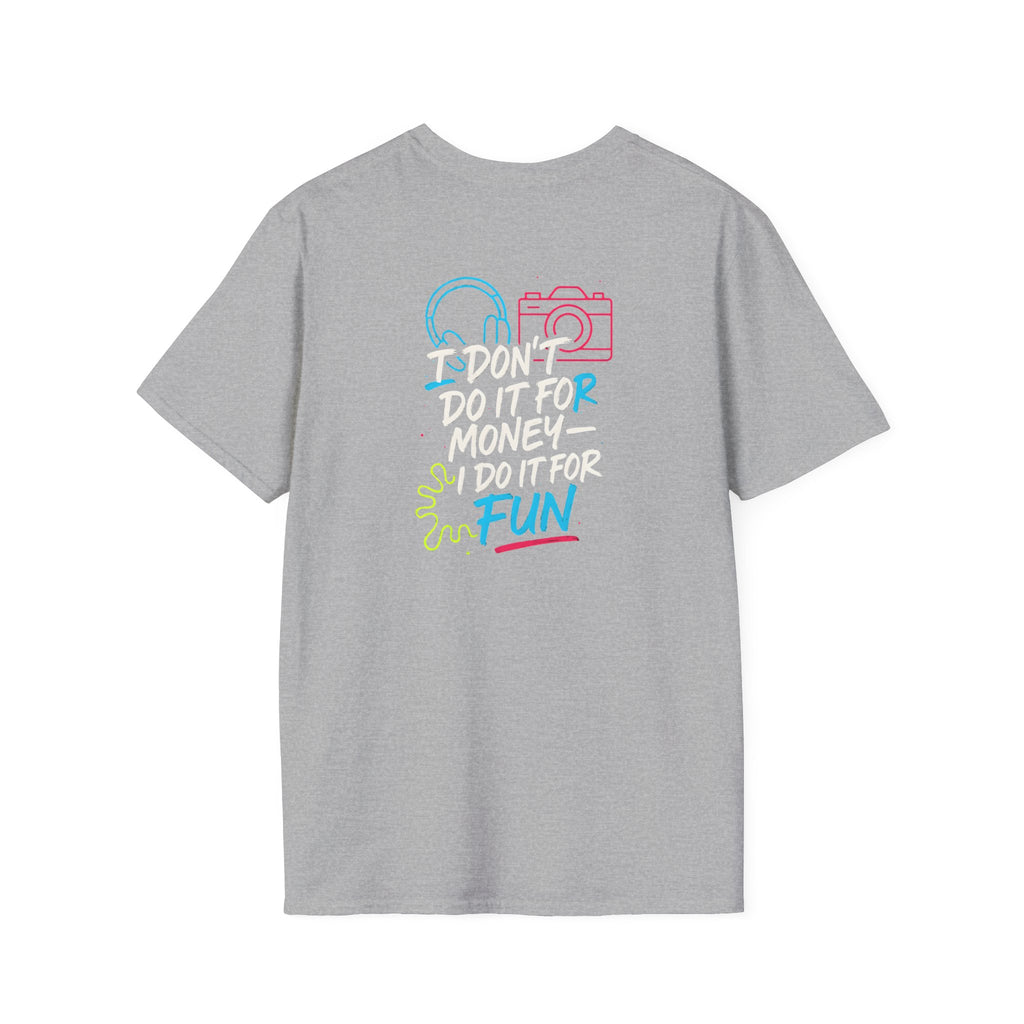 Do It For Fun T-Shirt