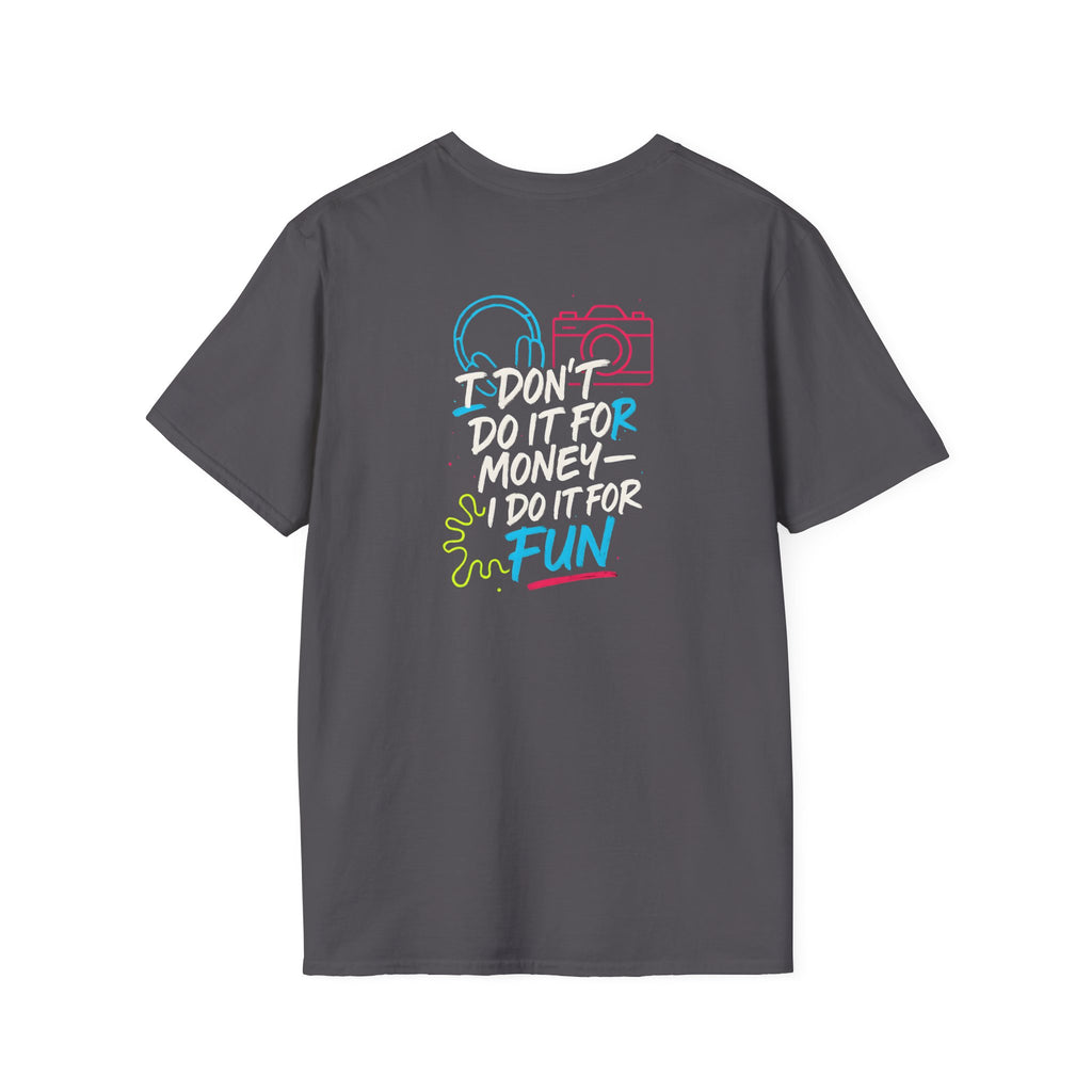Do It For Fun T-Shirt