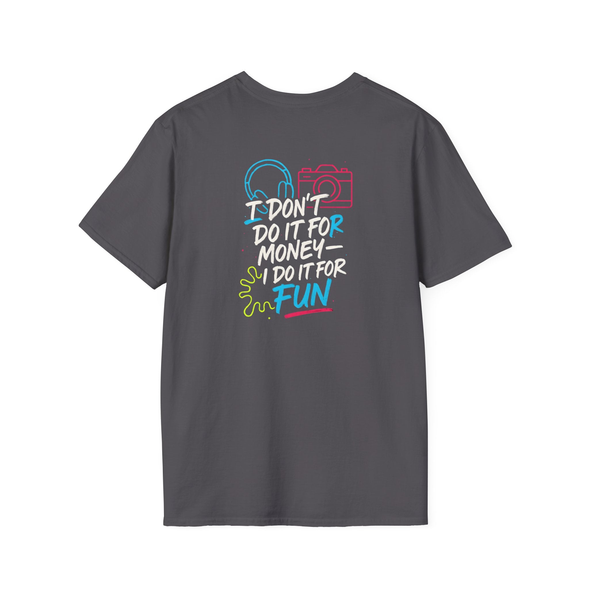 Do It For Fun T-Shirt
