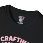 Crafting Cheaper Than Therapy T-Shirt