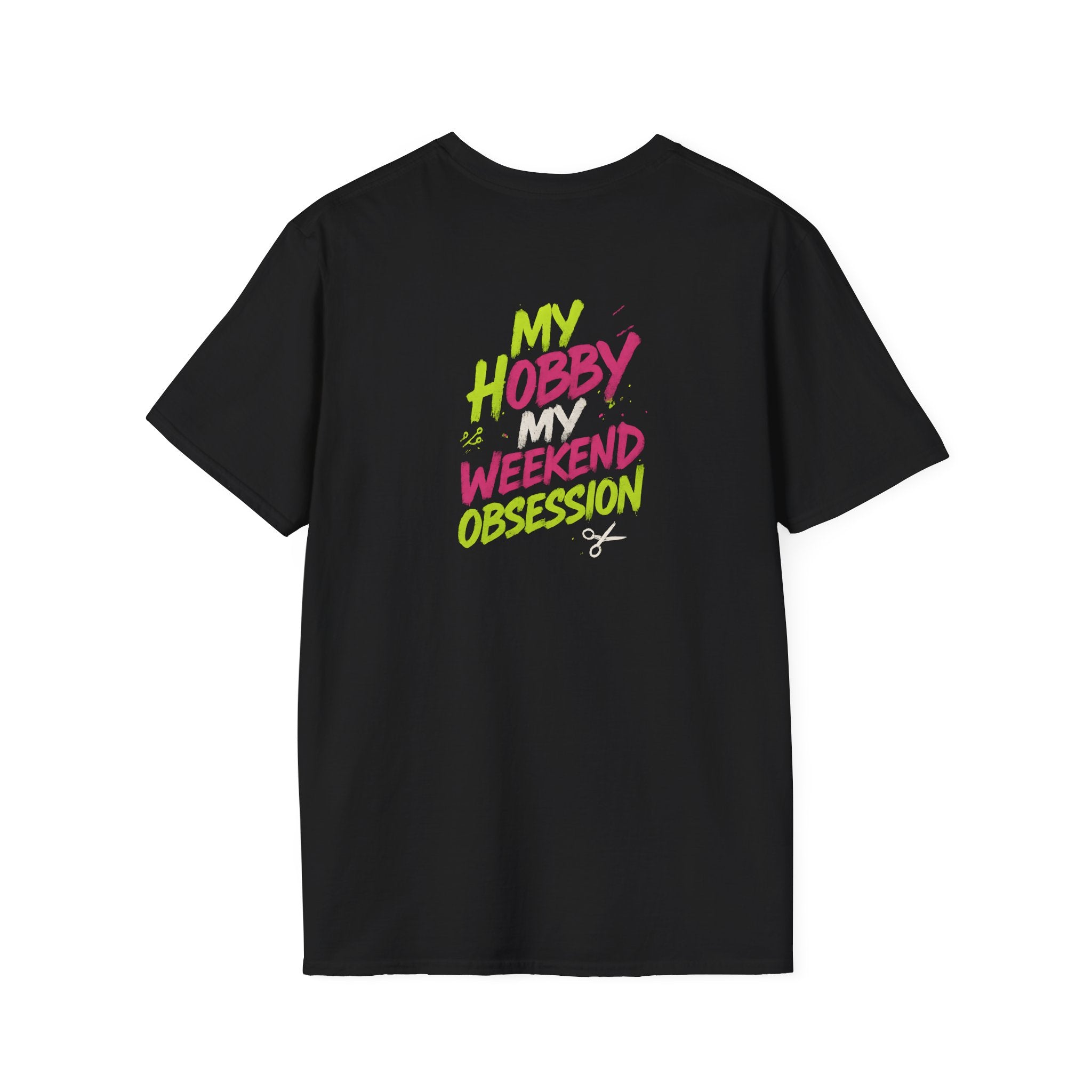 My Hobby Weekend Obsession T-Shirt