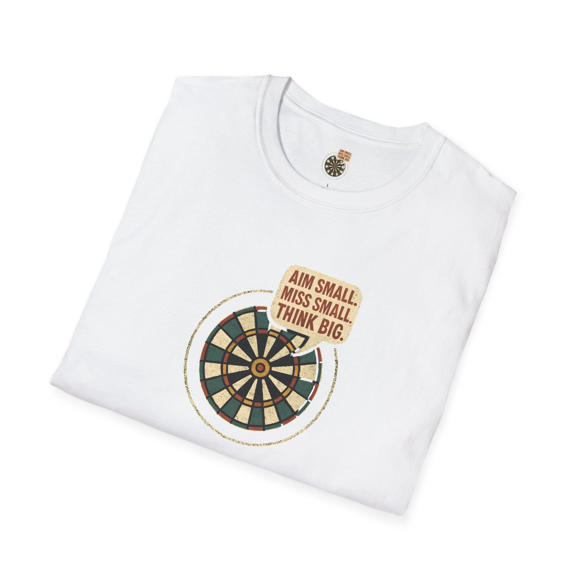 Motivational Dartboard Phrase T-Shirt