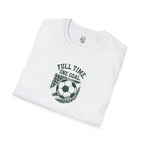 Full Time One Goal T-Shirt