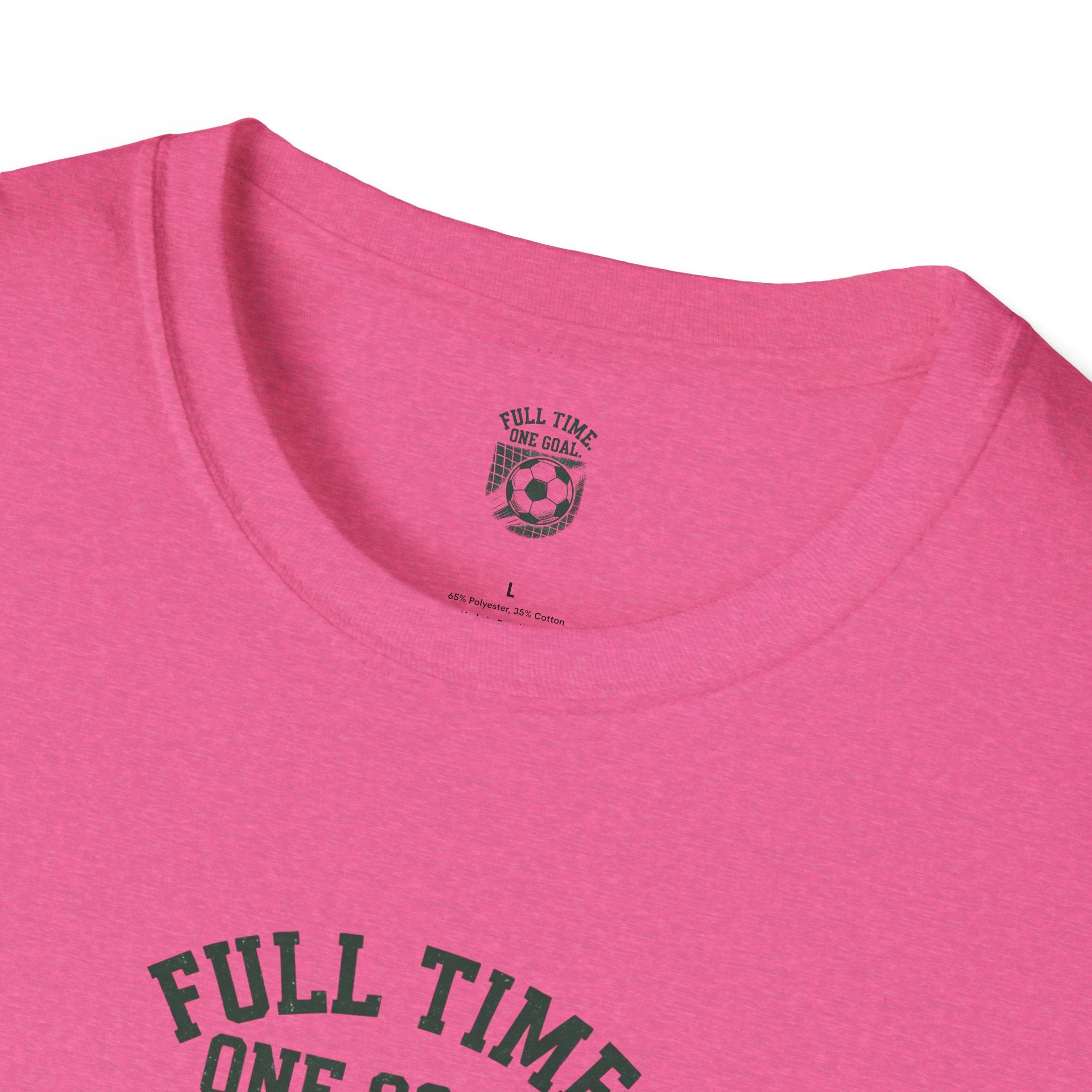 Full Time One Goal T-Shirt