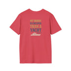 Cheaper Hobby Than Yacht T-Shirt