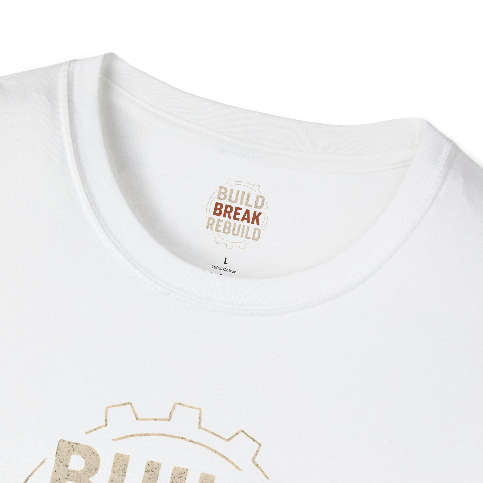 Build Break Rebuild T-Shirt