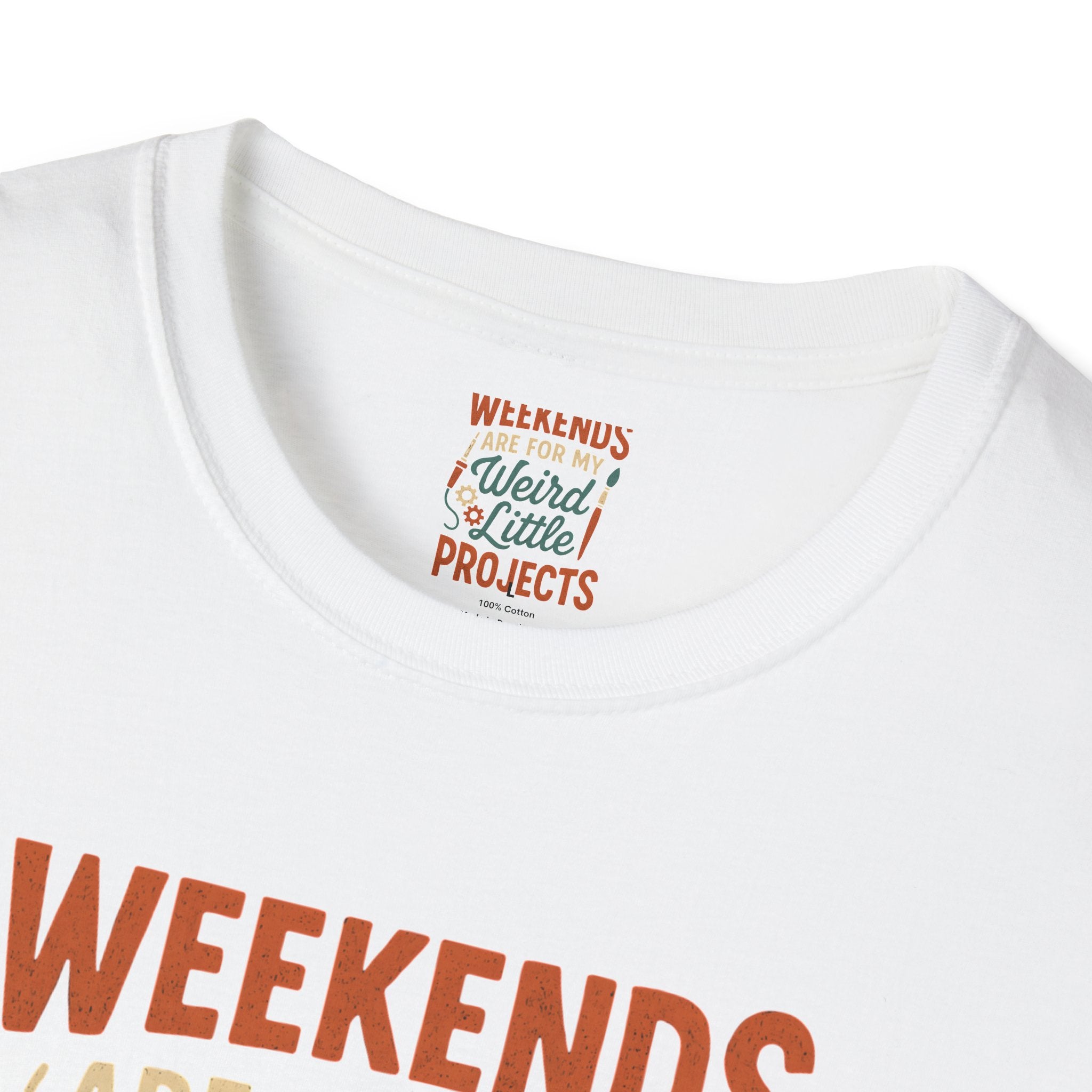 Weird Little Weekend Projects T-Shirt