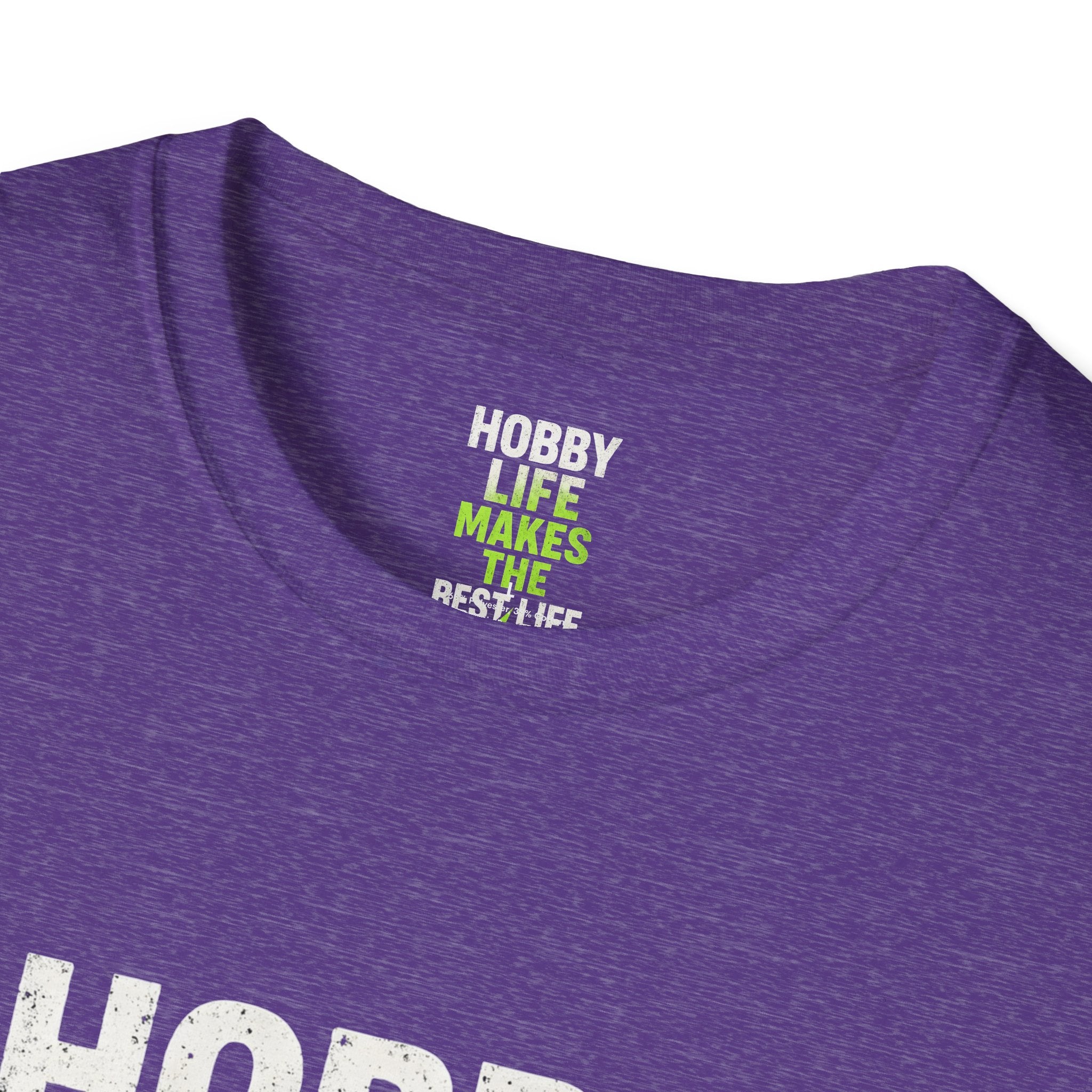 Hobby Life Best Life T-Shirt
