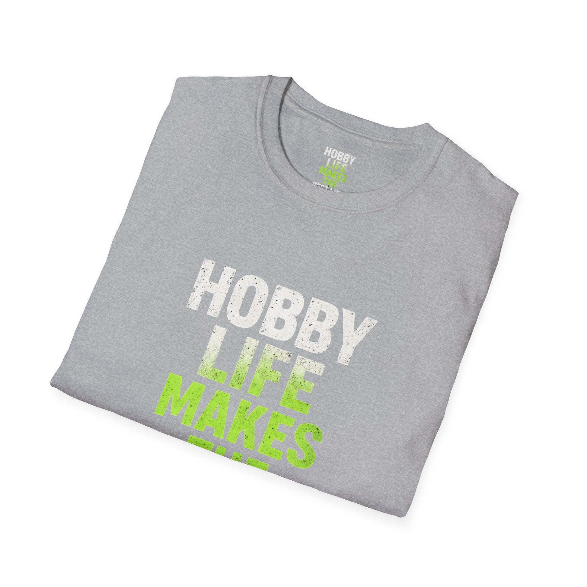 Hobby Life Best Life T-Shirt