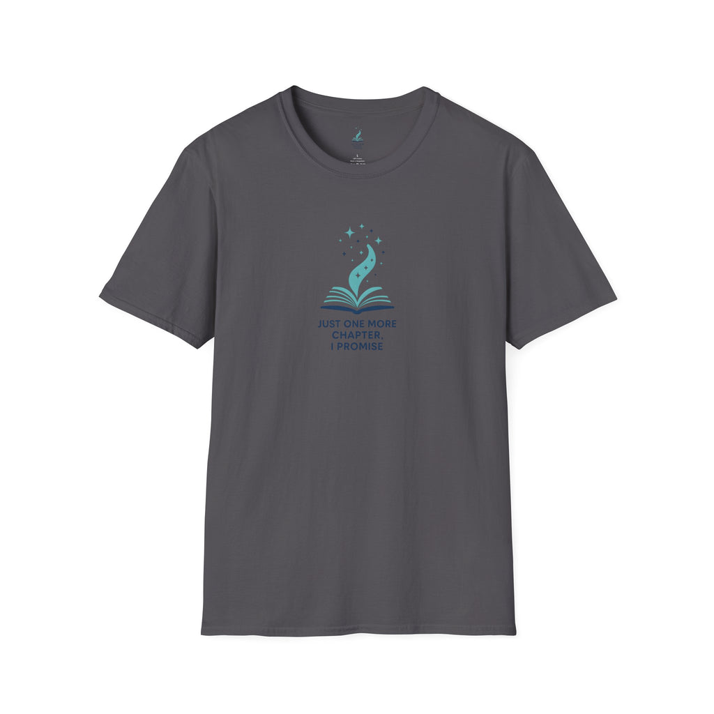 Just One More Chapter T-Shirt